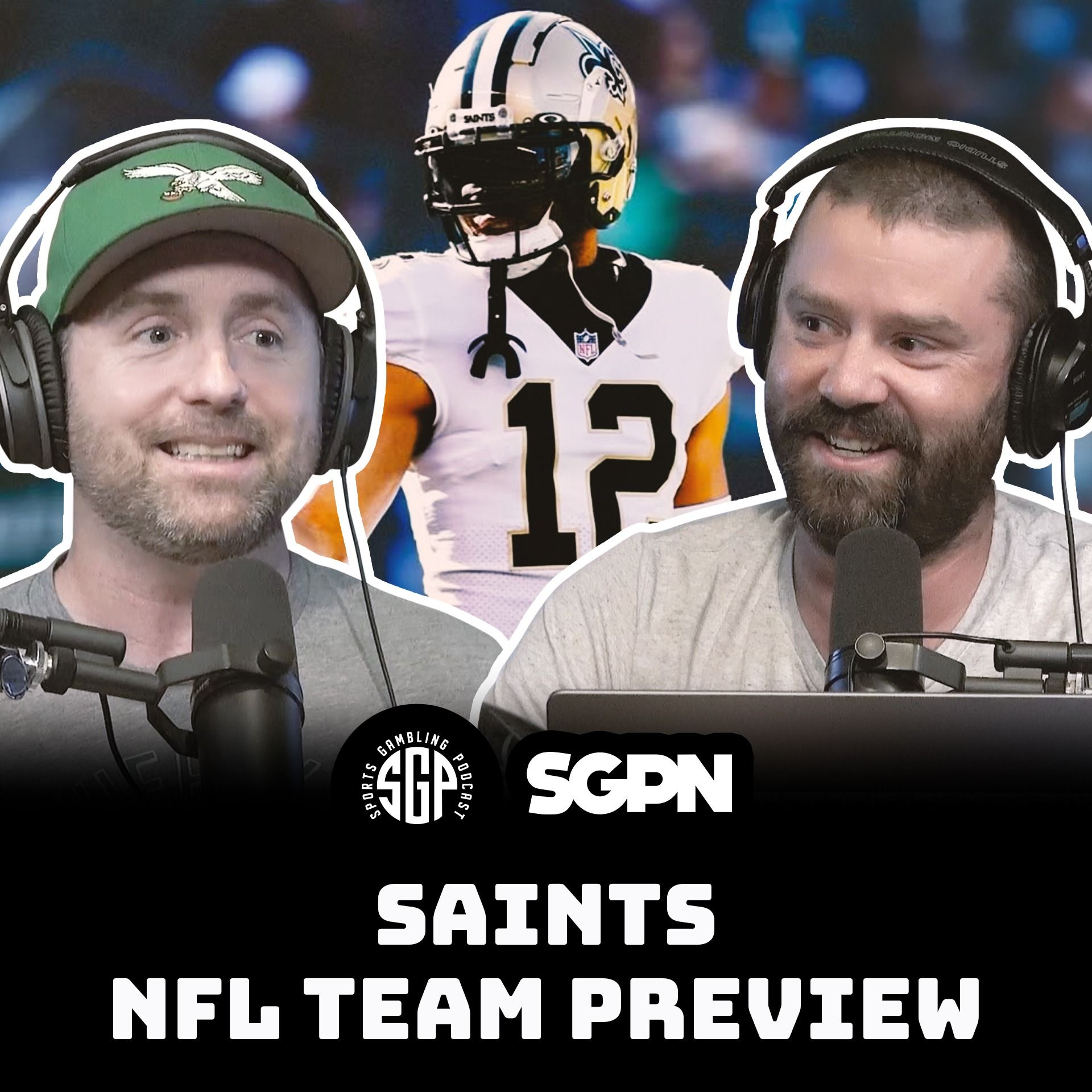 Saints NFL Team Preview | Sports Gambling Podcast (Ep. 2318)