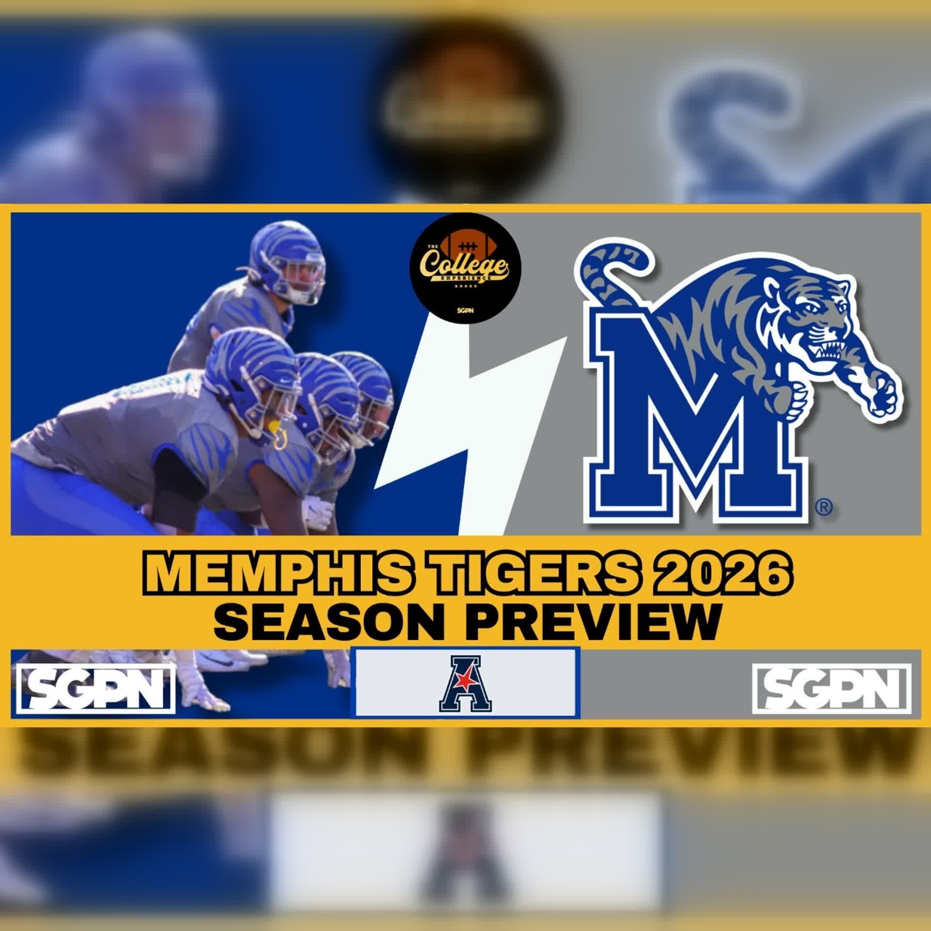 Memphis Tigers 2026 Team Preview | The College Football Experience (Ep. 3087)