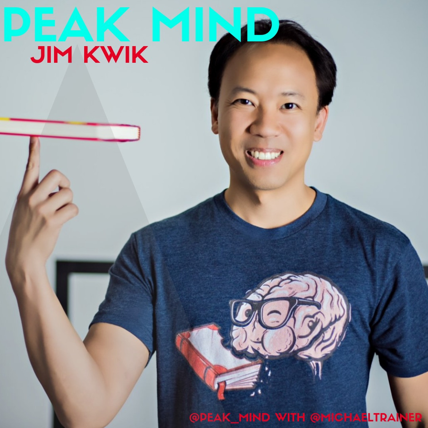 JIM KWIK: Mind-Hacks for Memory and Achieving Optimum Cognitive Performance