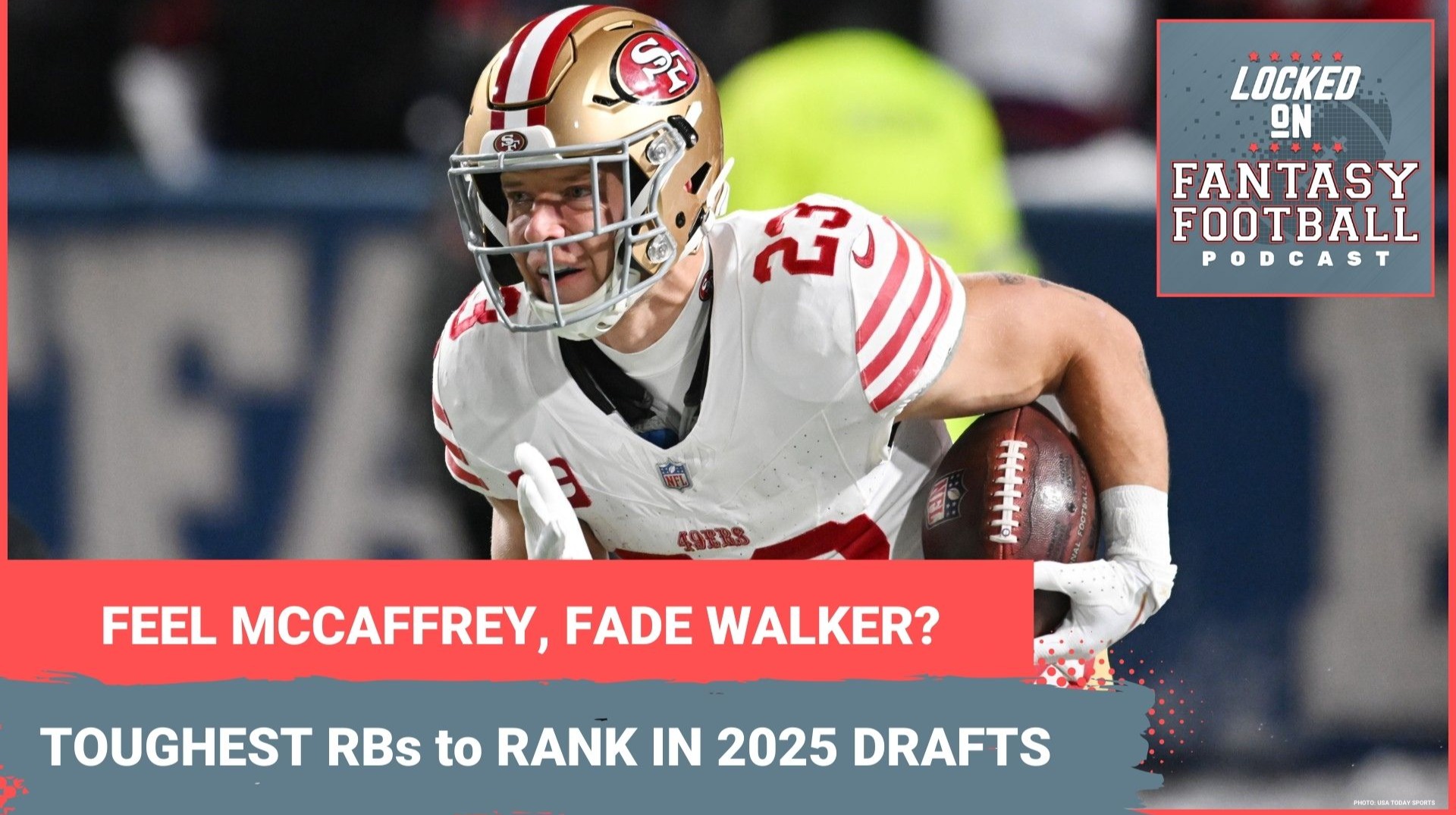 FEEL Christian McCaffrey, FADE Kenneth Walker III? Fantasy's hardest RBs to rank in 2025 drafts