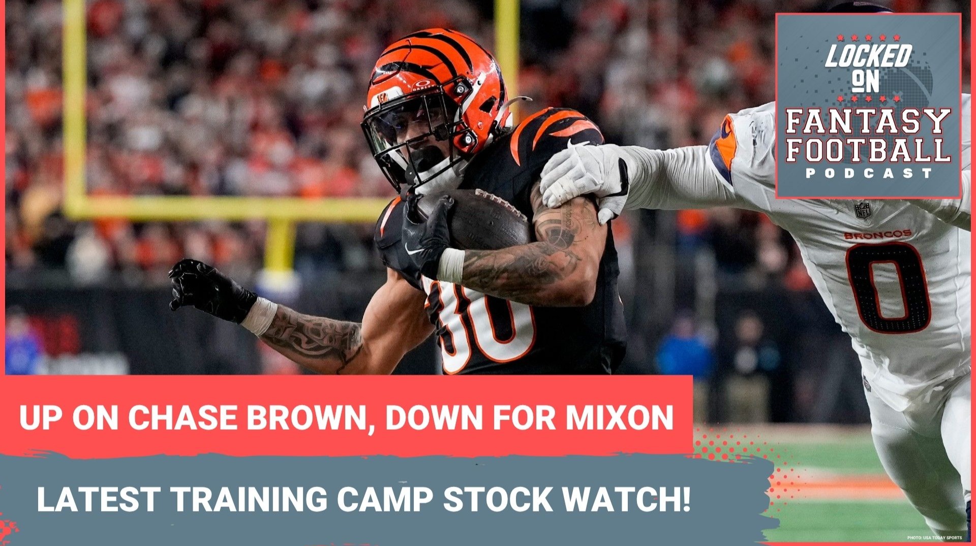 Fantasy Football STOCK WATCH: Chase Brown UP, Joe Mixon DOWN in LATEST rankings updates