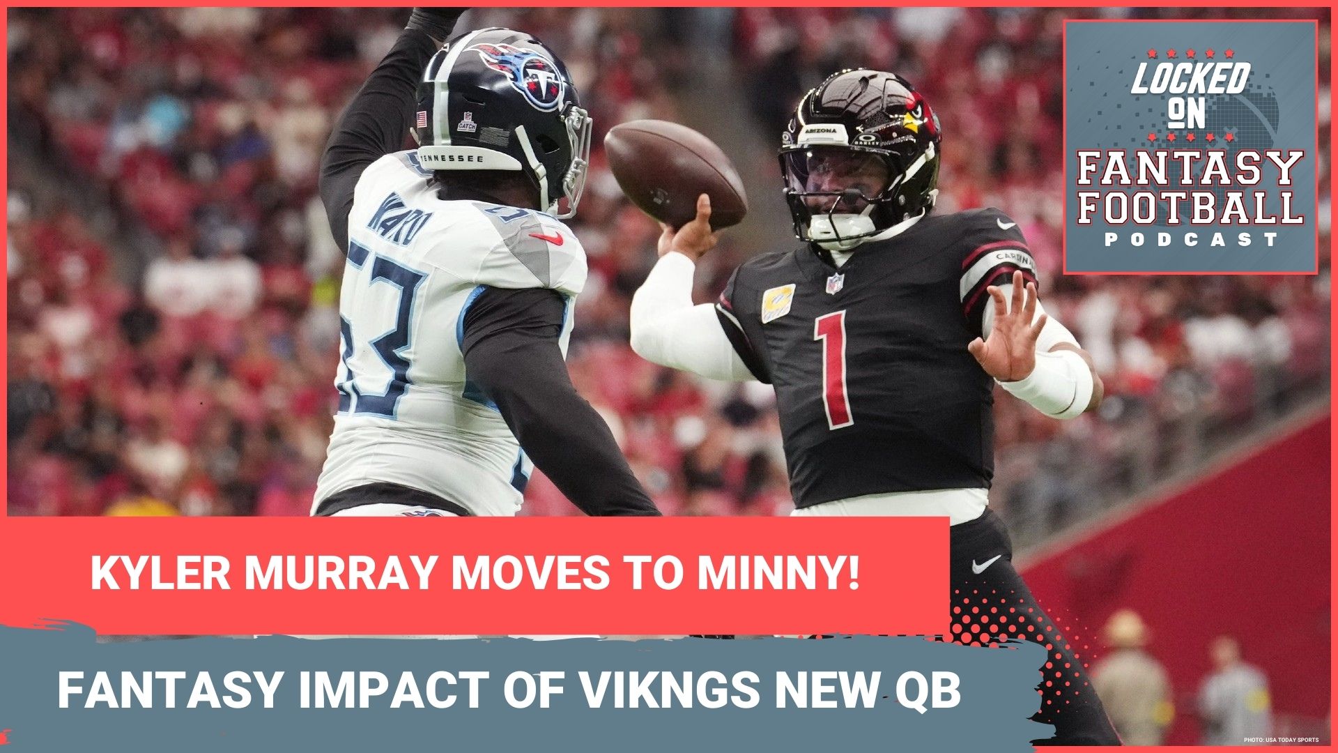 Kyler Murray goes to Vikings: FANTASY IMPACT of Minnesota's NEW QB on Justin Jefferson & MORE