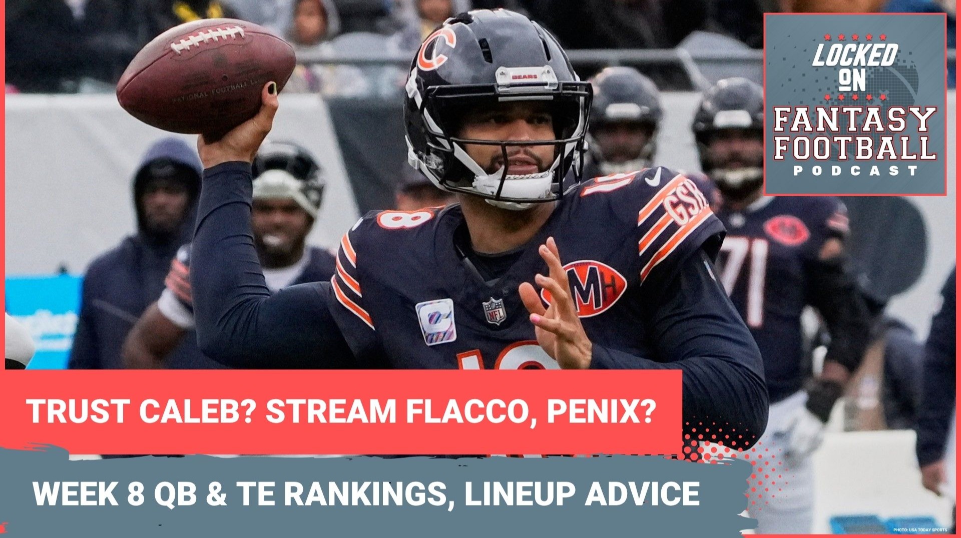 TRUST Caleb Williams, STREAM Joe Flacco, LOVE Dalton Kincaid? WEEK 8 fantasy football QB and TE RANKINGS