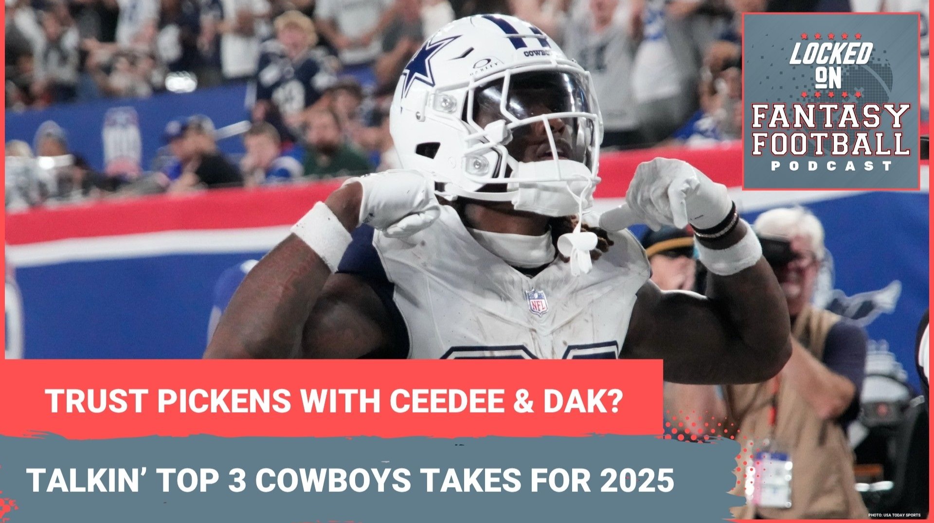 TRUST or BUST George Pickens with CeeDee Lamb? Dak Prescott BACK to QB1? 3 Cowboys fantasy takes you MUST KNOW for 2025