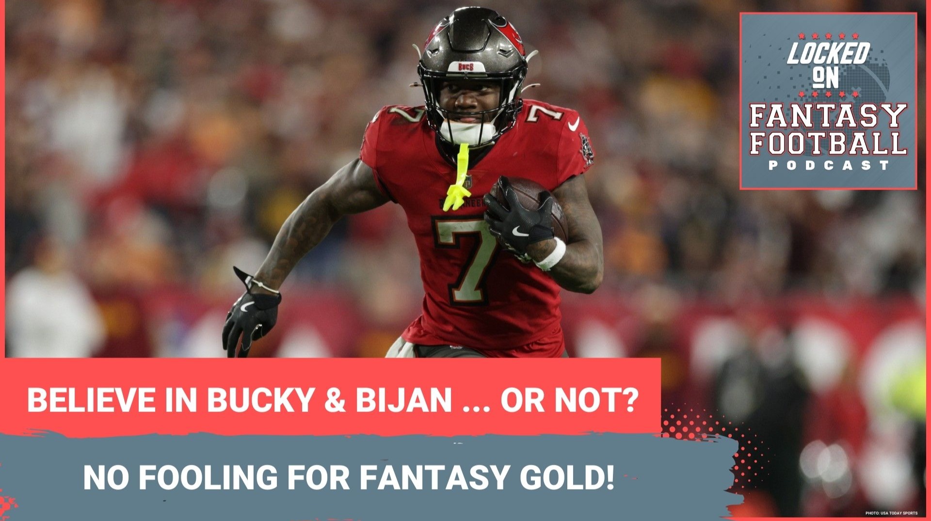 Fantasy football STUDS or early draft FOOL's gold? Bucky Irving, Brian Thomas Jr. & Bijan Robinson