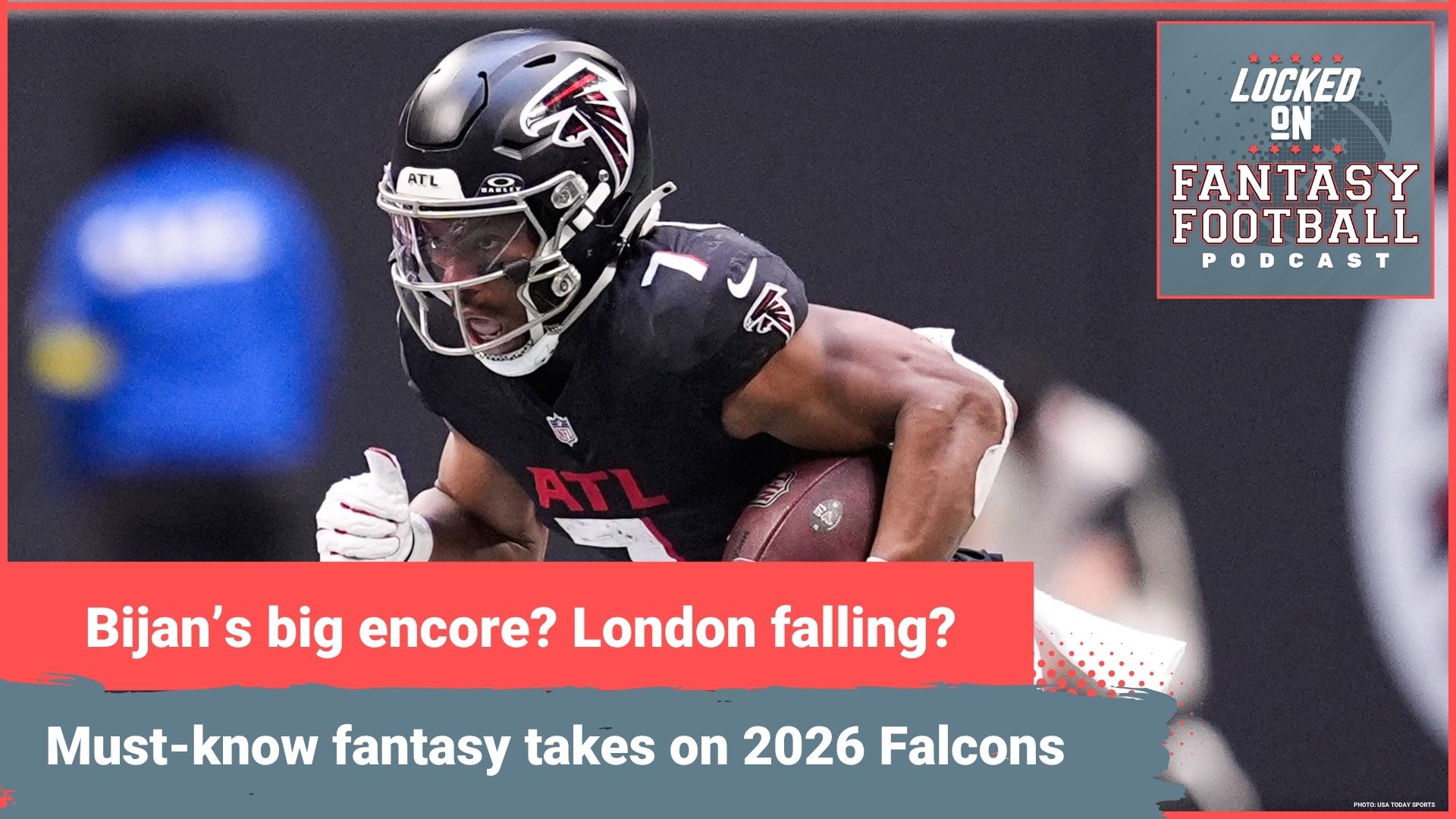 Bijan Robinson SCORES BIGGER? Drake London FALLING in rankings? MUST-KNOW fantasy takes on 2026 Falcons