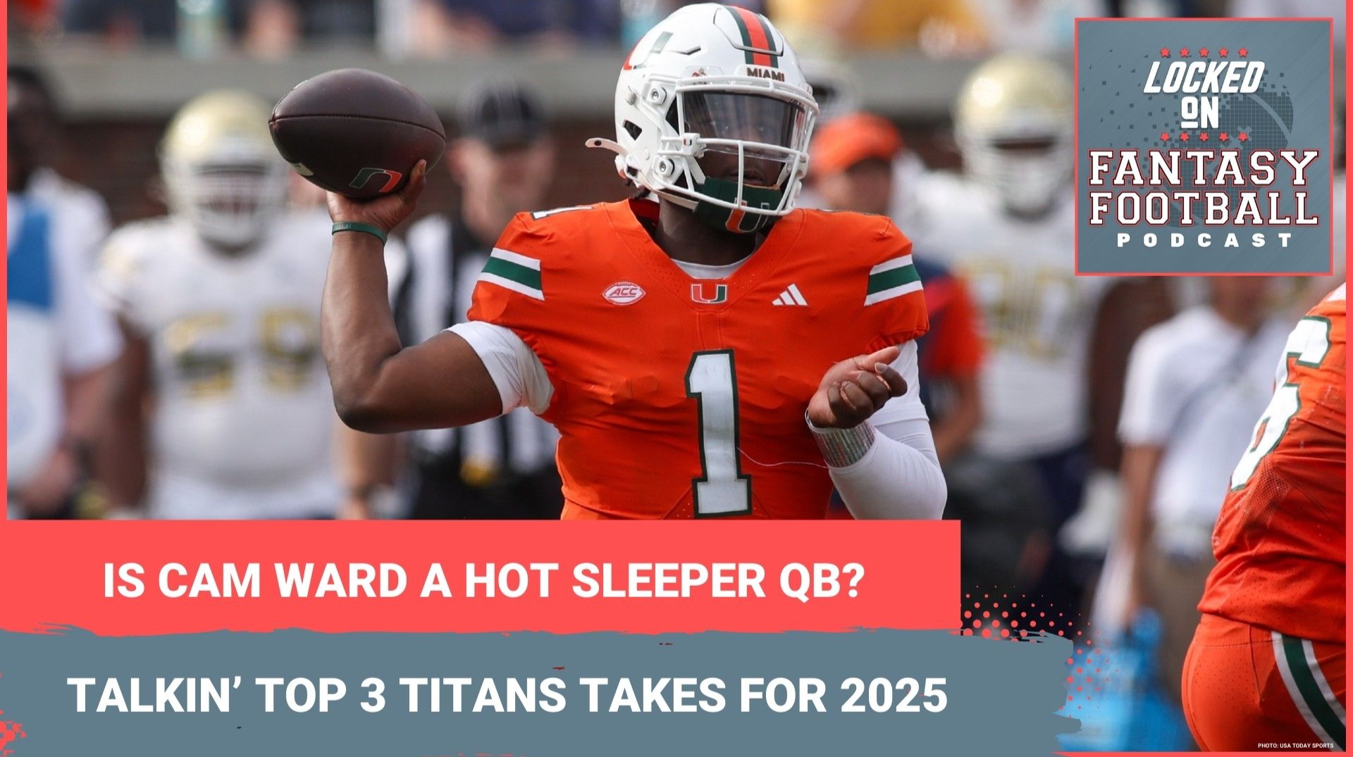 Cam Ward, QB SLEEPER? Tony Pollard, UNDERRATED? 3 Titans fantasy takes you MUST KNOW for 2025