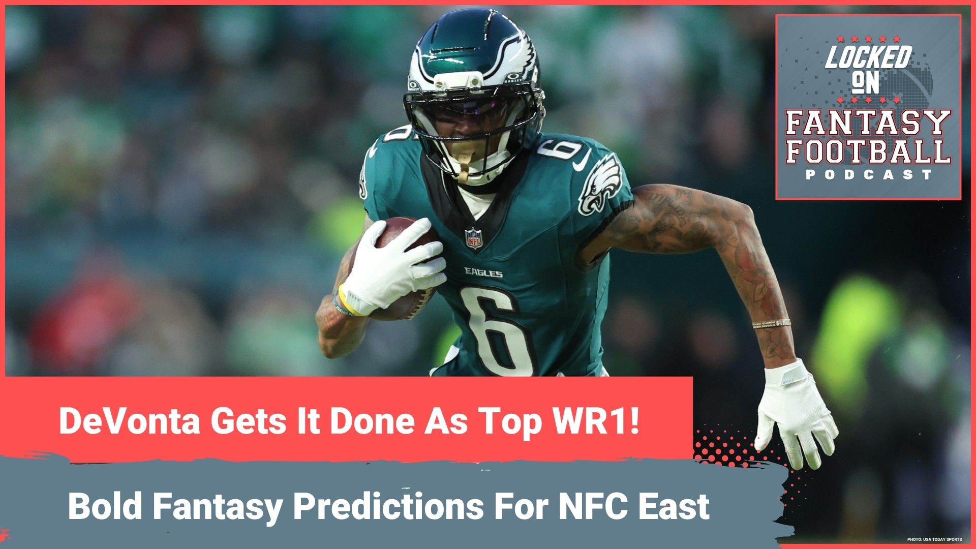DeVonta Smith SMASHES, Makai Lemon the TOP ROOKIE: 6 BOLD fantasy PREDICTIONS for NFC East in 2026