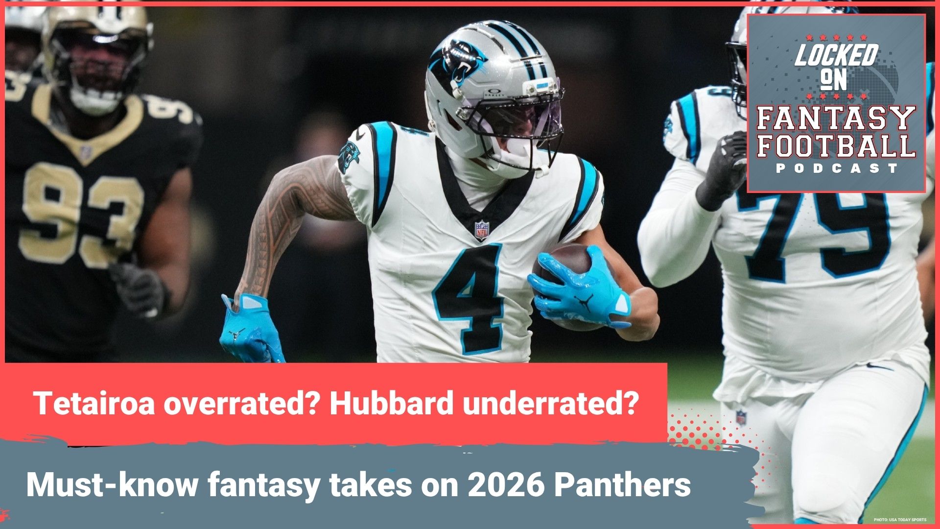 Tetairoa McMillan OVERRATED? Chuba Hubbard UNDERVALUED? MUST-KNOW fantasy takes on 2026 Panthers