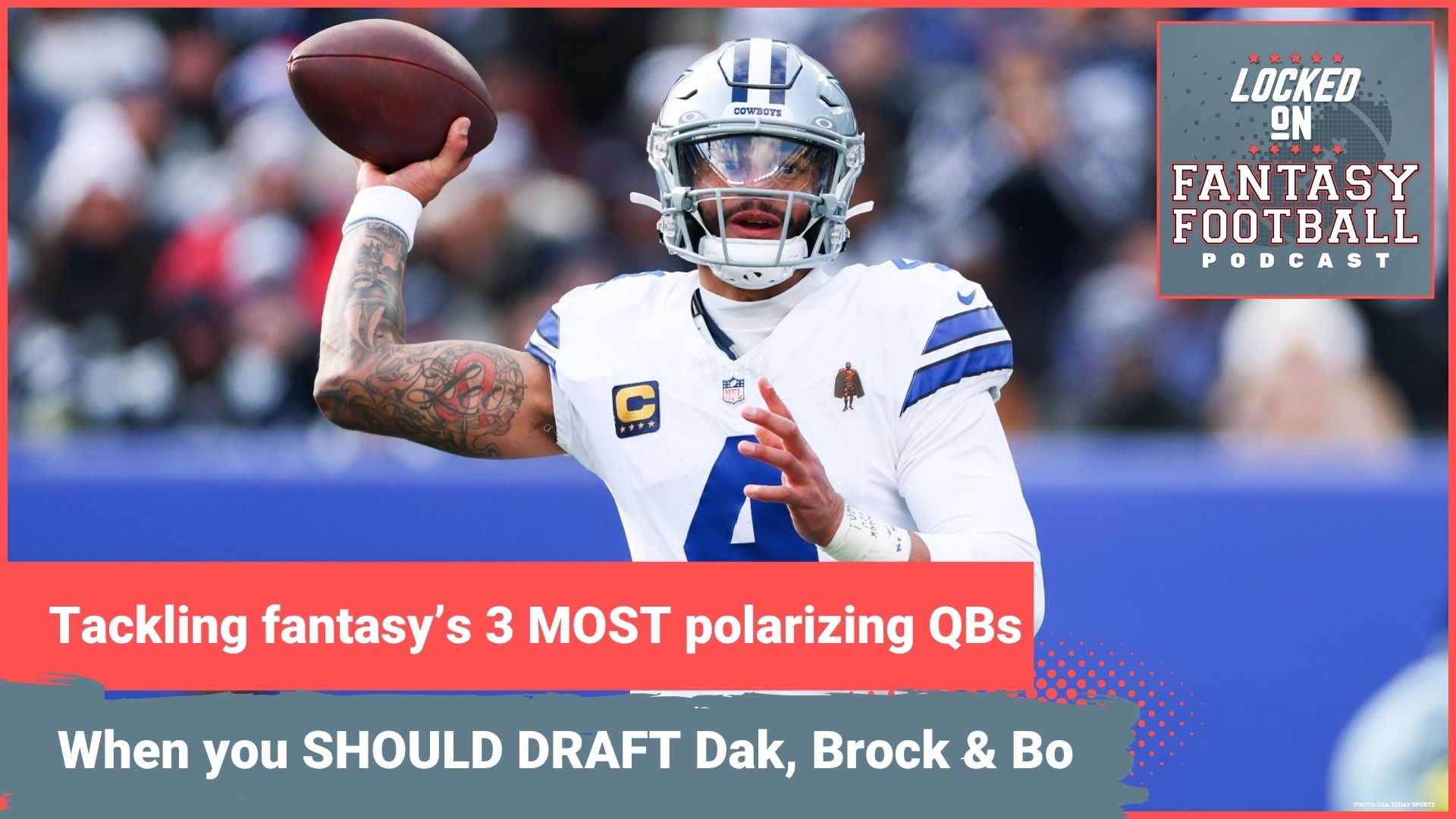 WHEN to DRAFT 3 most polarizing QBs: EARLY fantasy outlook for Dak Prescott, Brock Purdy & Bo Nix