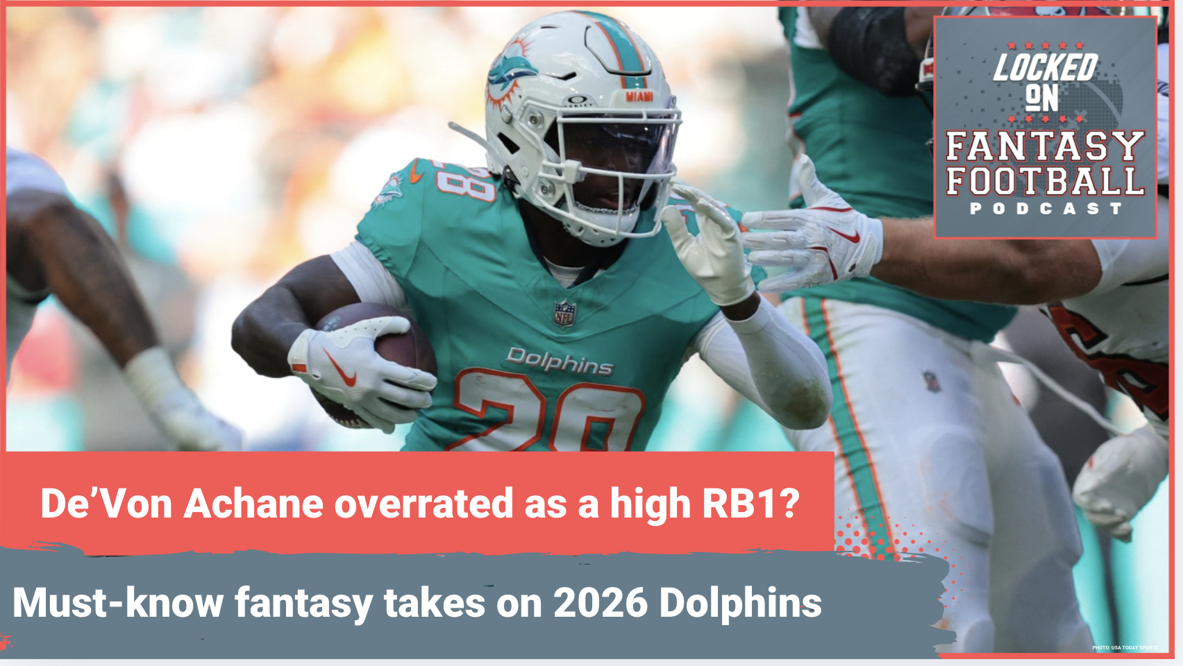 De'Von Achane OVERRATED DRAFT PICK? Malik Willis, SLEEPER? MUST-KNOW fantasy takes on 2026 Miami Dolphins