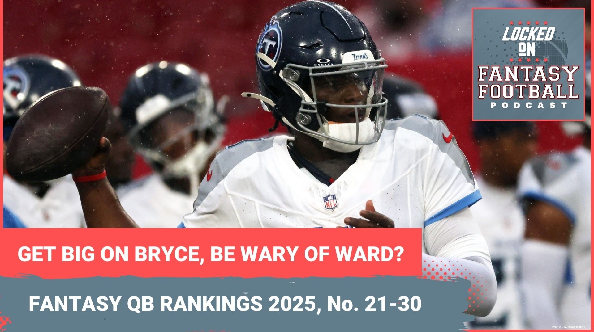 Bryce Young and Cam Ward, BEST DRAFT SLEEPERS? Fantasy football QB rankings, 21-30 for 2025