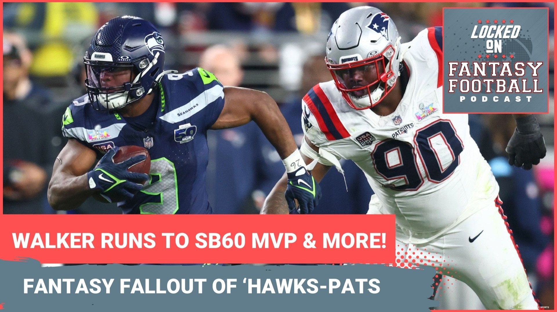 Kenneth Walker III, Drake Maye, Jaxon Smith-Njigba & more: FANTASY FALLOUT from Super Bowl 60
