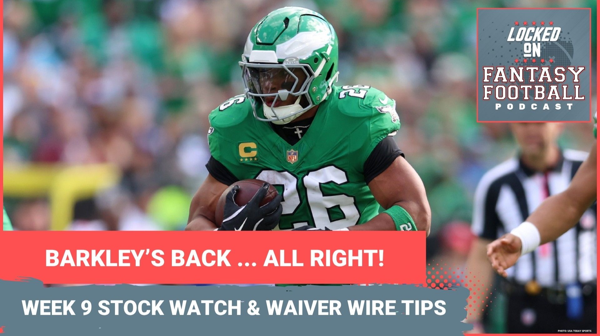 Saquon Barkley UP, Drake Maye & Jordan Love HOT, Cam Skattebo OUT: Week 9 fantasy football STOCK WATCH & WAIVER WIRE advice