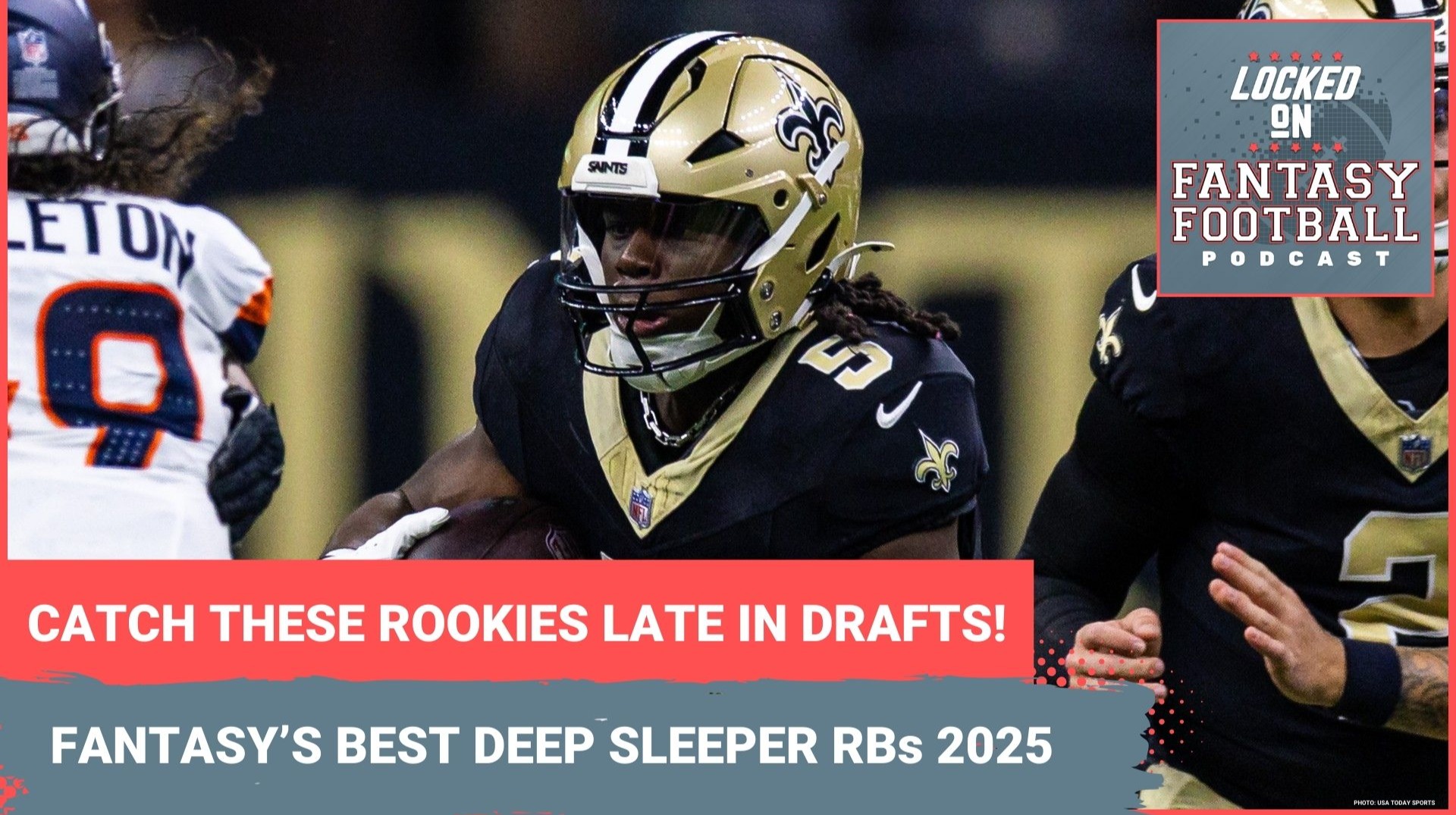 Fantasy football ROOKIES & more: 6 DEEP SLEEPERS at RB to DRAFT LATE in 2025 leagues