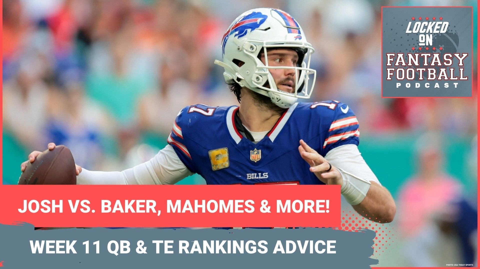 Josh Allen vs. Baker Mayfield, Lamar Jackson, Patrick Mahomes & more: WEEK 11 fantasy football QB and TE RANKINGS