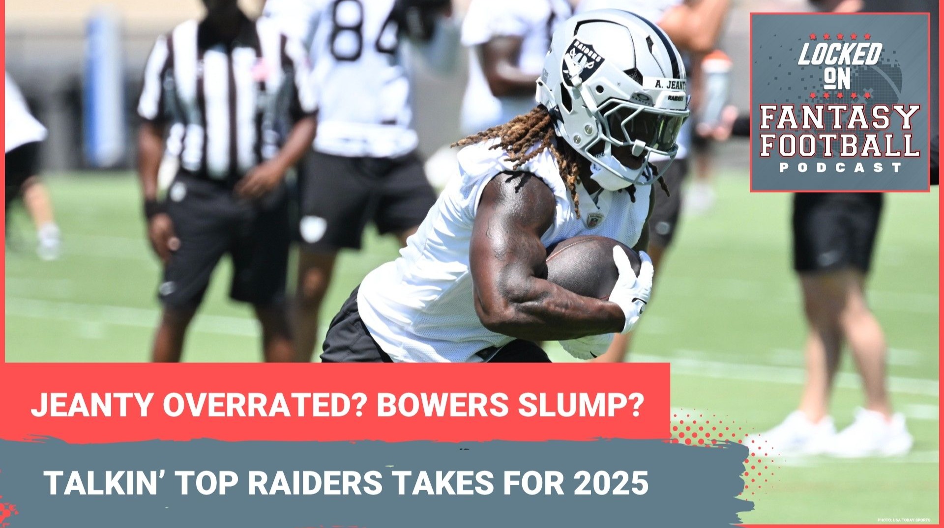 Ashton Jeanty, OVERHYPED RB? Brock Bowers STUD or SLUMP? 3 Raiders fantasy takes you MUST KNOW for 2025