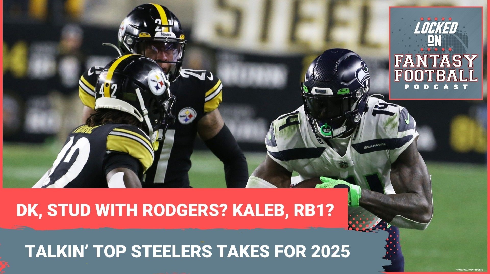 DK Metcalf, STUD WR1 with Aaron Rodgers? Trust ROOKIE as RB1? 3 Steelers fantasy takes you MUST KNOW for 2025