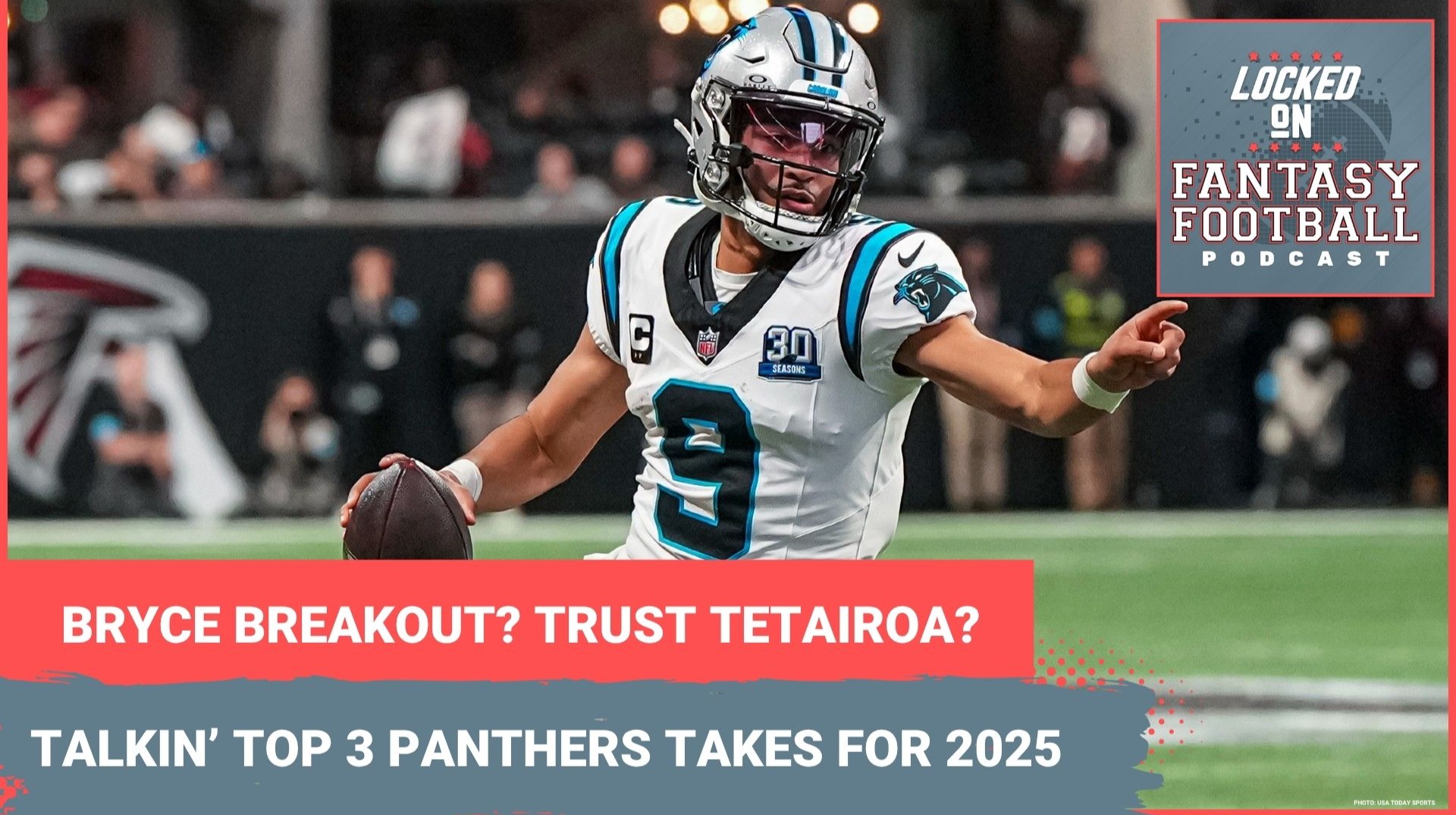 Bryce Young, BREAKOUT SLEEPER QB? 3 Panthers fantasy takes you MUST KNOW for 2025
