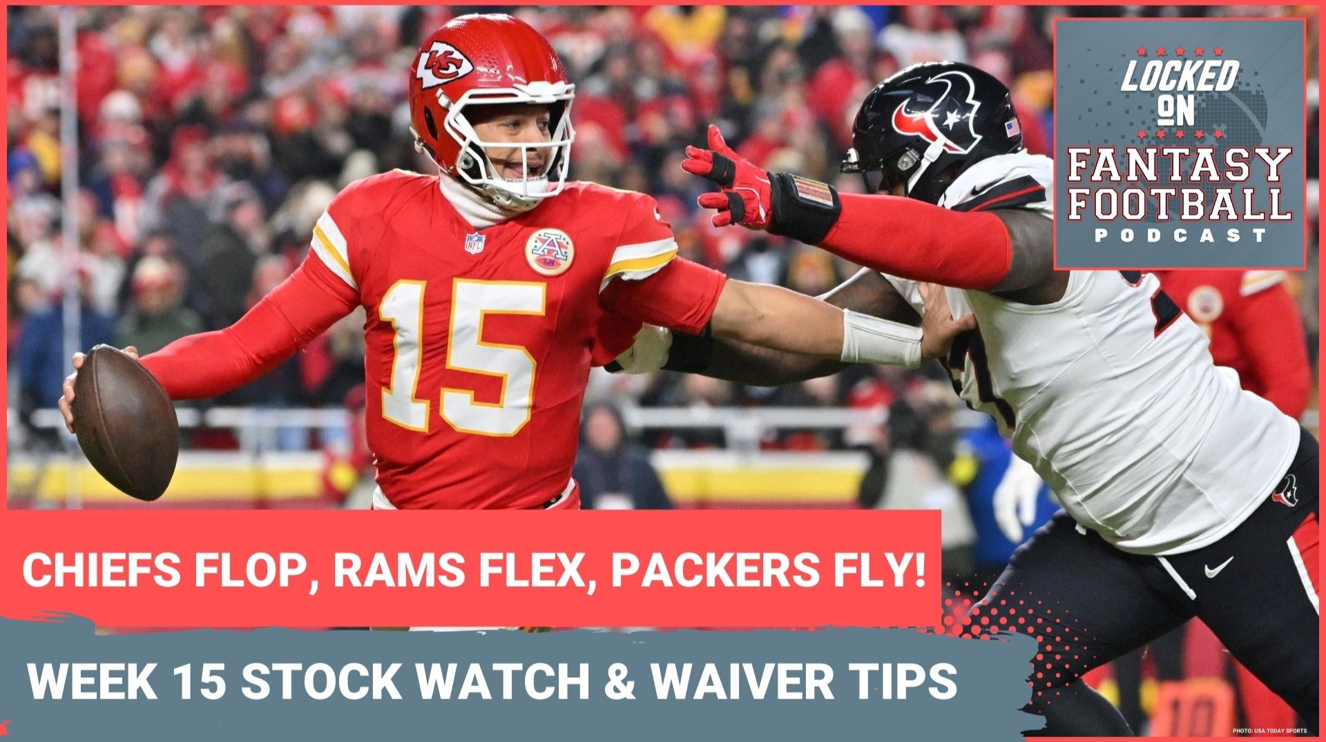 FADE Patrick Mahomes & Chiefs, TRUST Shedeur Sanders & Browns? Week 15 fantasy STOCK WATCH & WAIVER WIRE