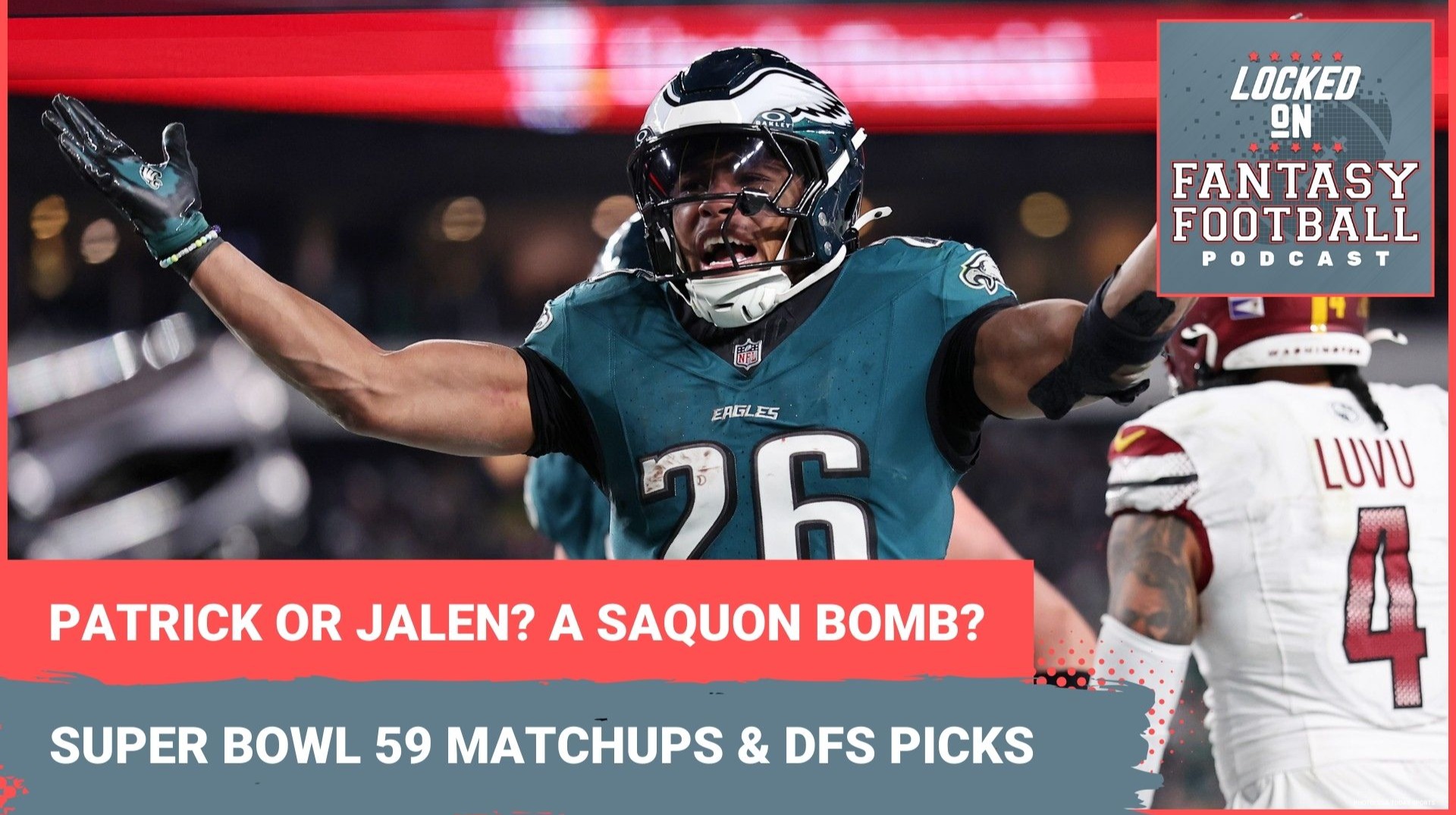 Fantasy football Super Bowl 59 picks: Patrick Mahomes, Jalen Hurts & best Chiefs-Eagles matchups, DFS lineups