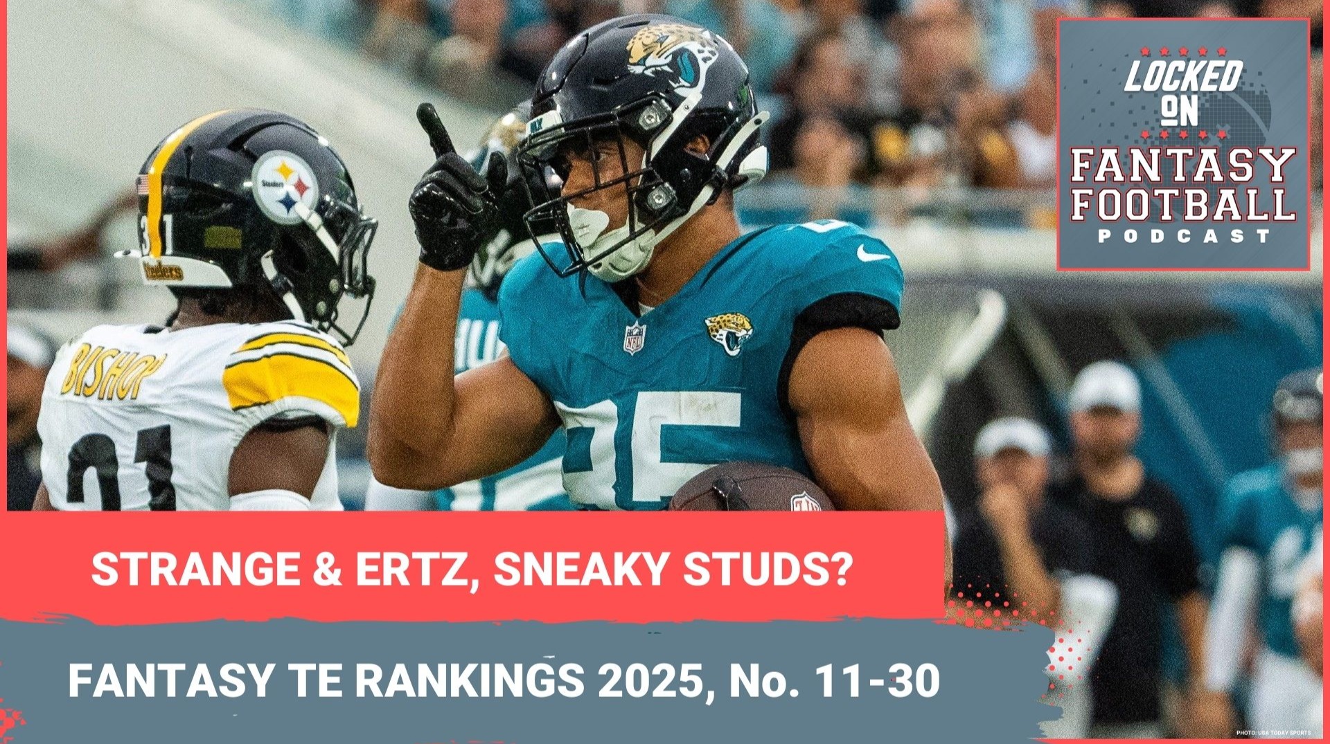 Brenton Strange, Zach Ertz SLEEPERS turned STUDS? Fantasy football tight end rankings, 11-30 for 2025