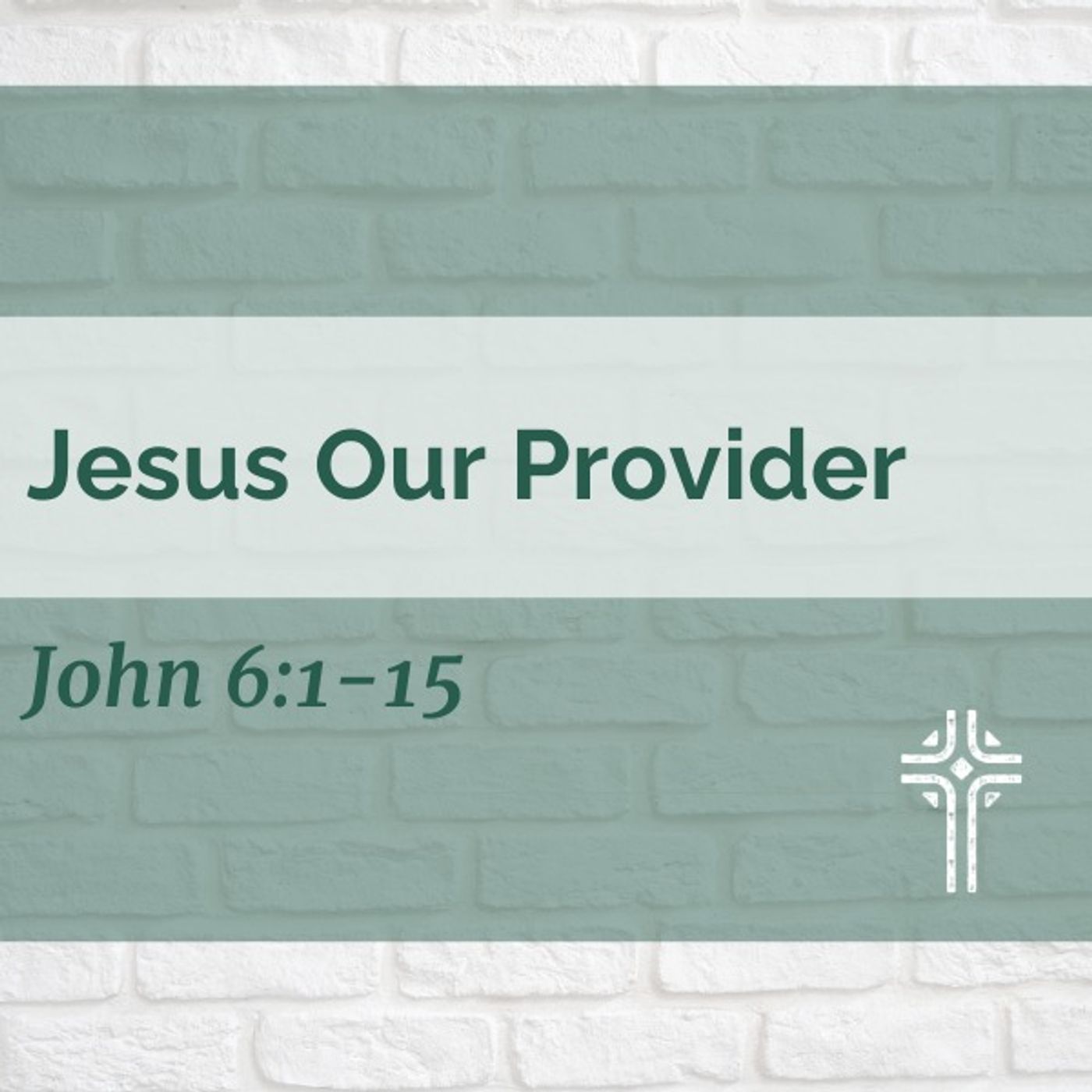 Jesus Our Provider | John 6:1-15 | Jim Hahn