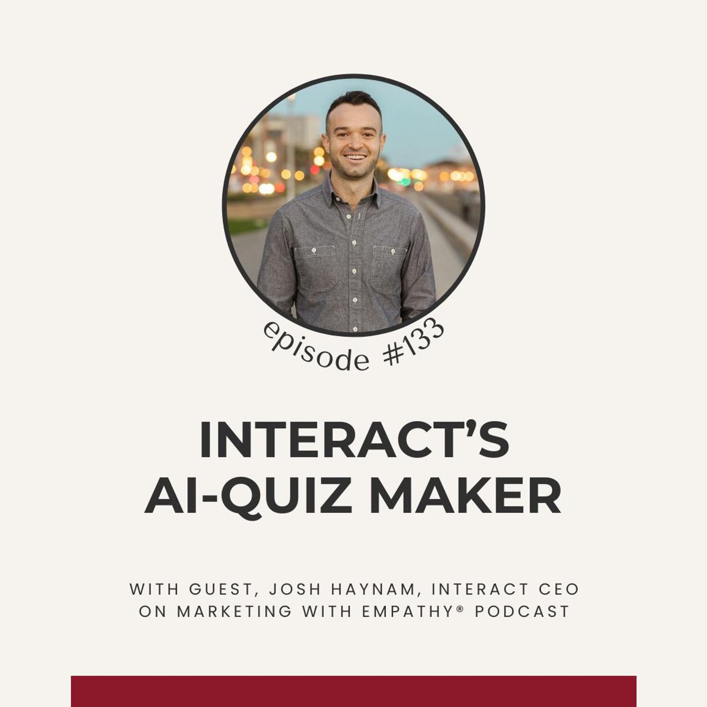 133. Interact’s AI Quiz Maker – Josh Haynam (part 2)