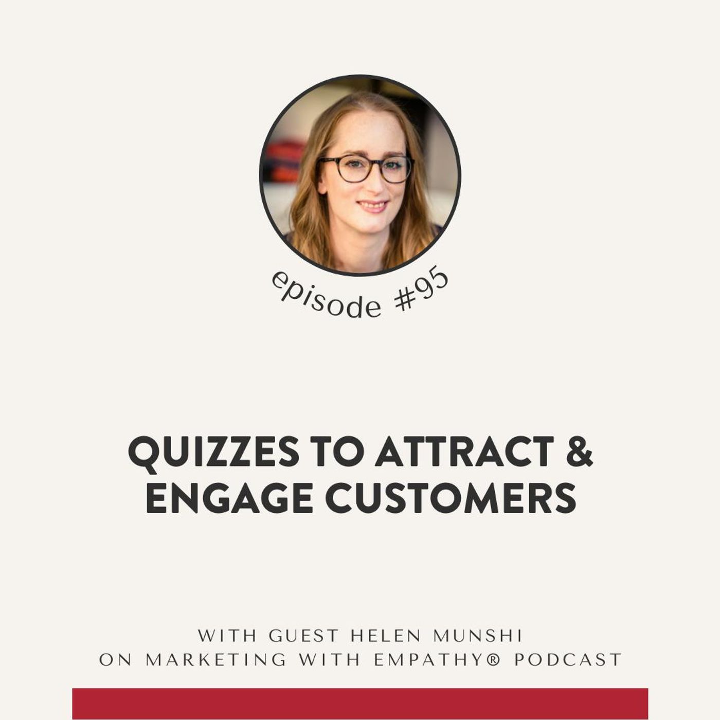 95. Quizzes to Attract & Engage Customers – Helen Munshi