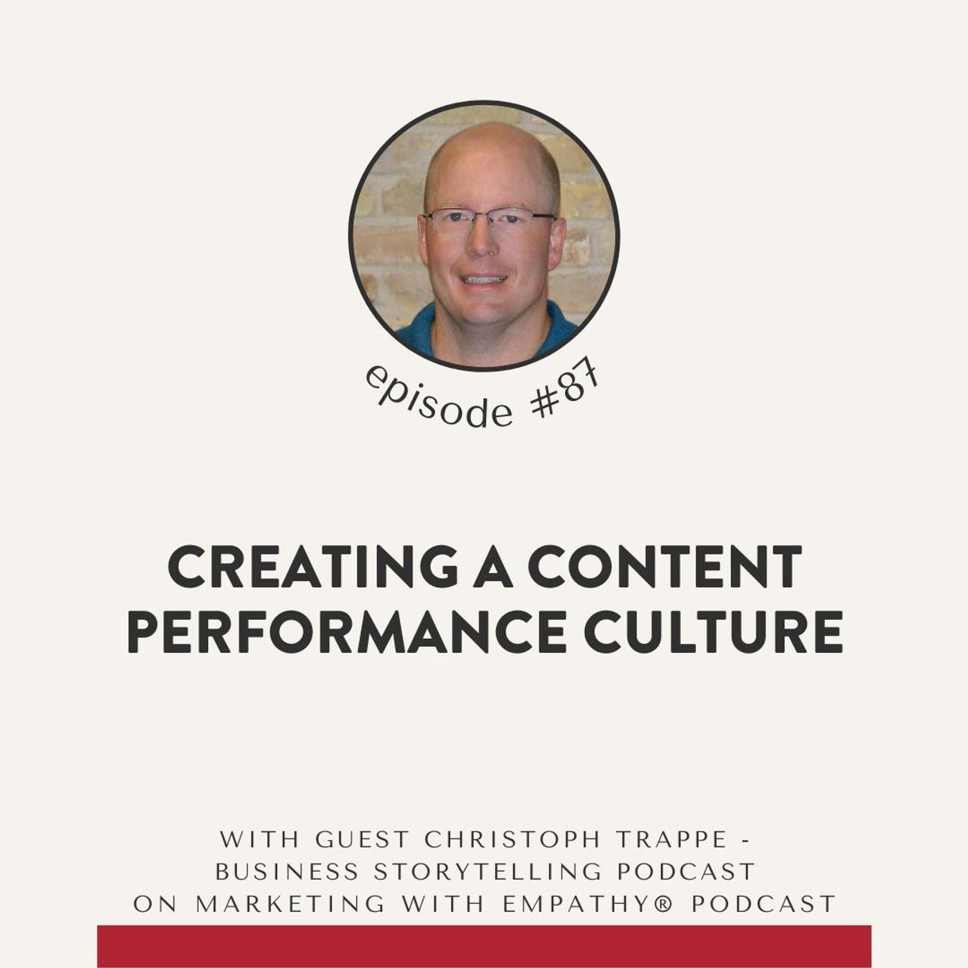 87. How to Create a Content Performance Culture – Christoph Trappe