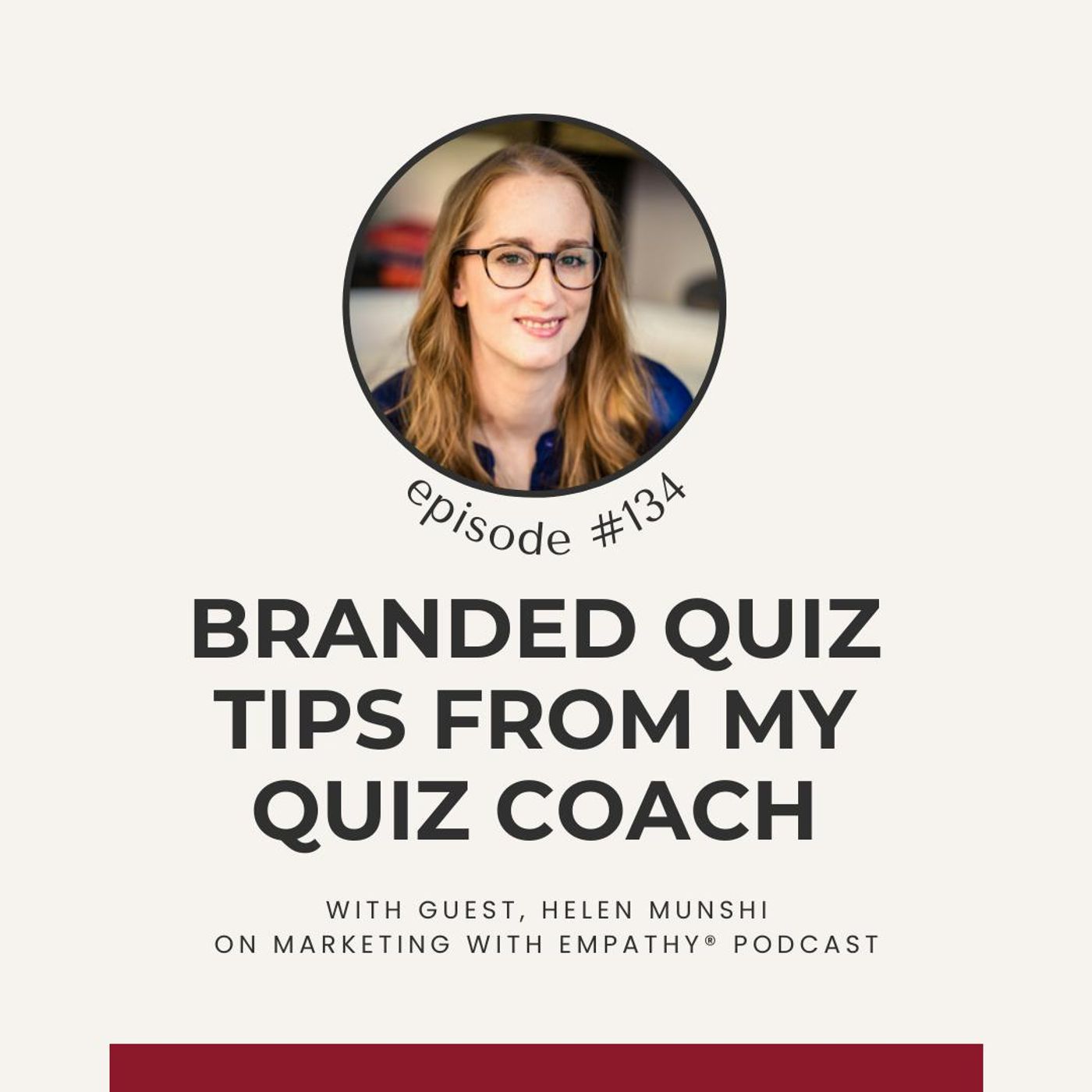 134. Branded Quiz Tips from my Quiz Coach – Helen Munshi (part 3)