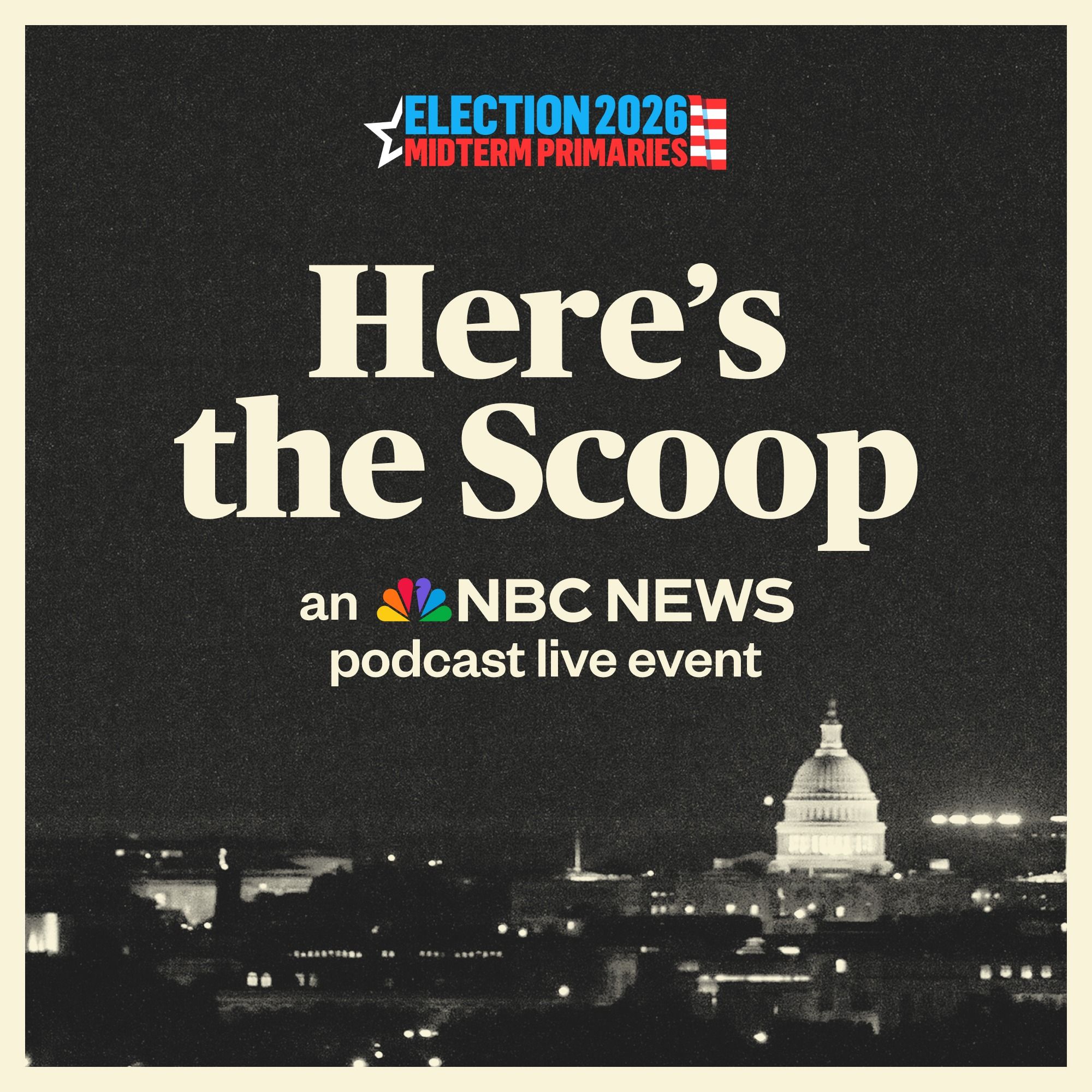 Special Episode: Primary Night with “Here’s the Scoop”