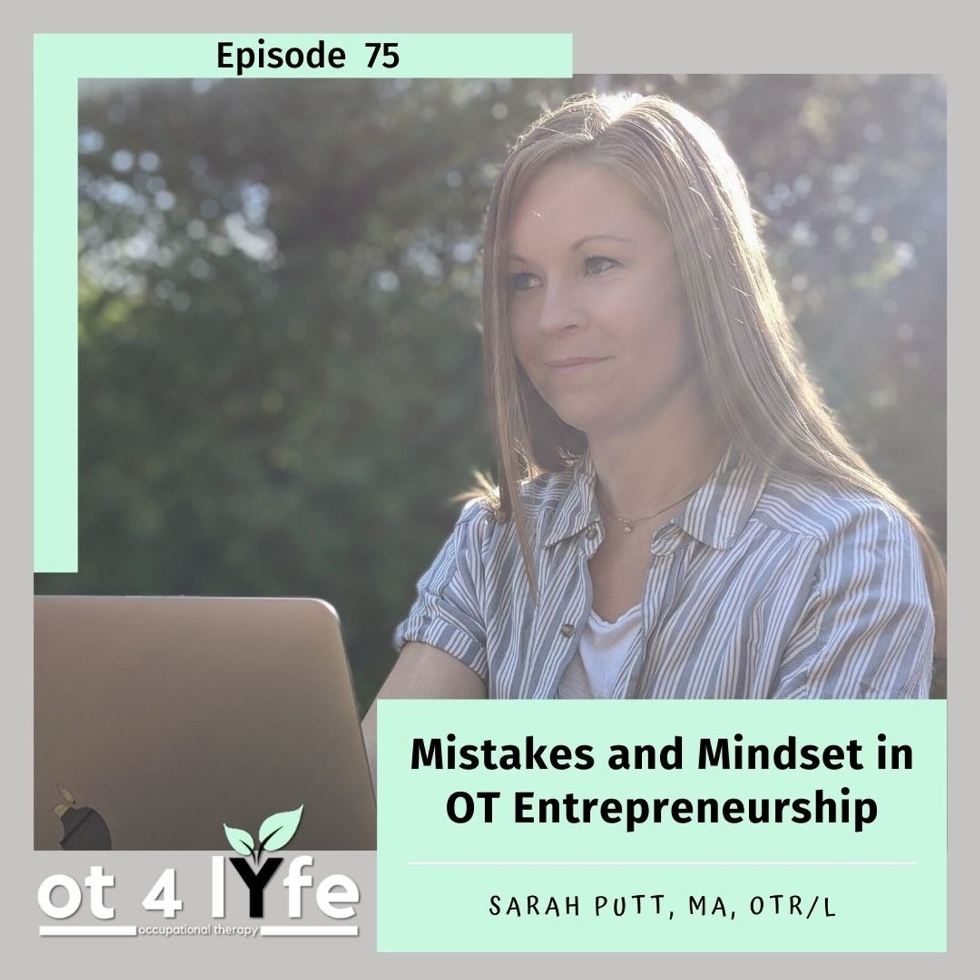 Mistakes and Mindset in OT Entrepreneurship