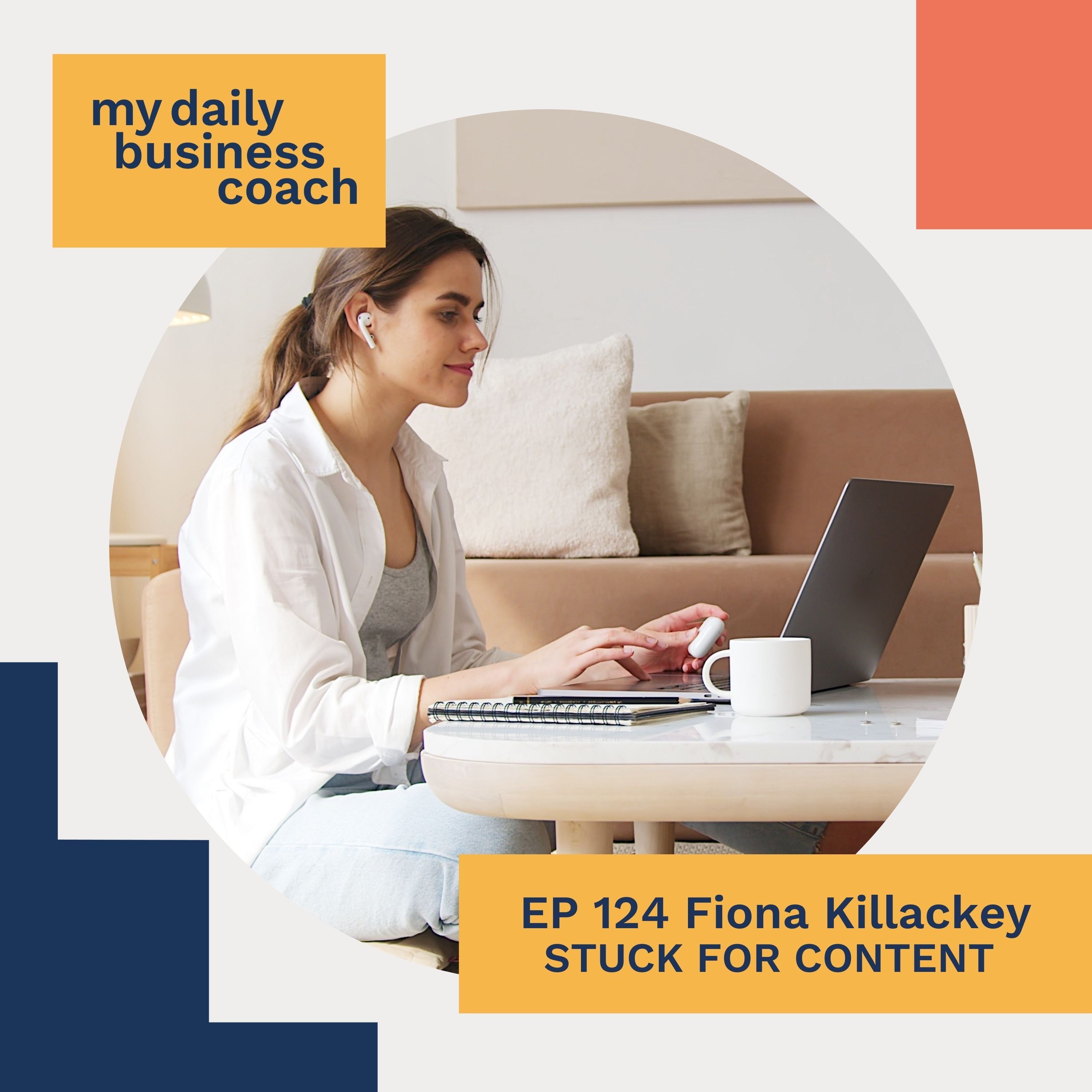 5 Ways For Small Business Owners to Get Unstuck When Brainstorming & Creating Content