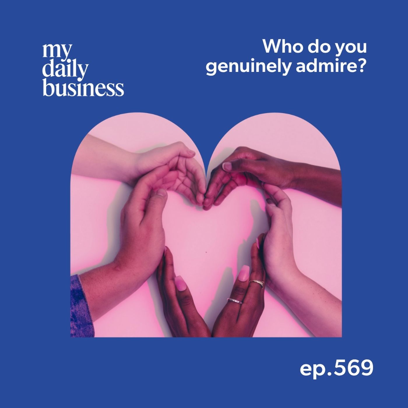 Episode 569: A Simple Mindset Exercise to Redesign Your Business with Intention Episode 569: A Simple Mindset Exercise to Redesign Your Business with Intention