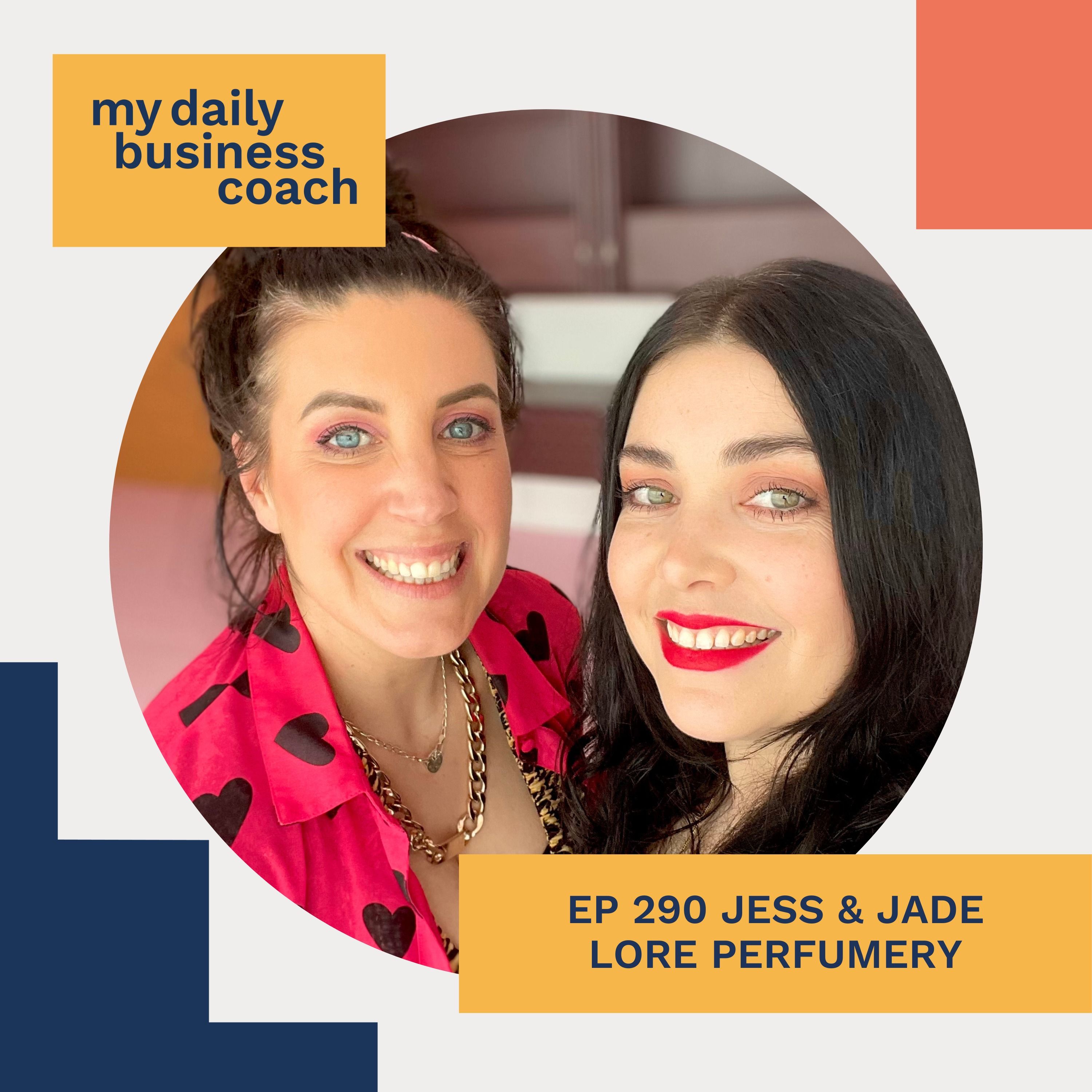 Changing the world of perfumery with Jessica Tate and Jade McAndrew of Lore Perfumery
