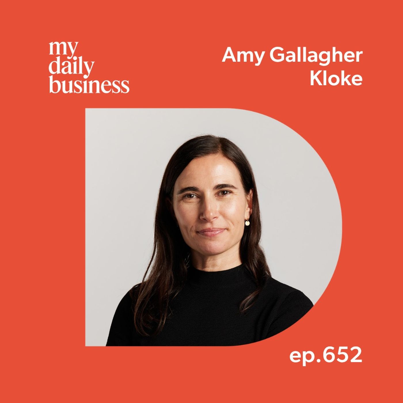 652: Amy Gallagher of Kloke on the power of relationships and staying true to your vision