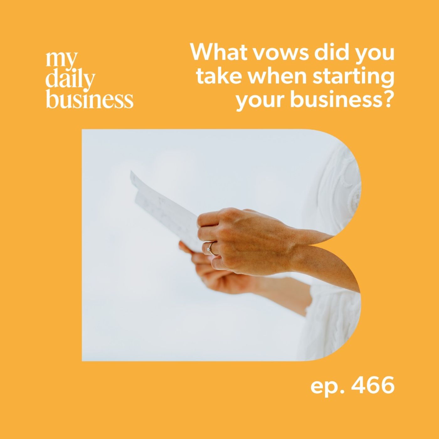 What vows did you take when starting your business?