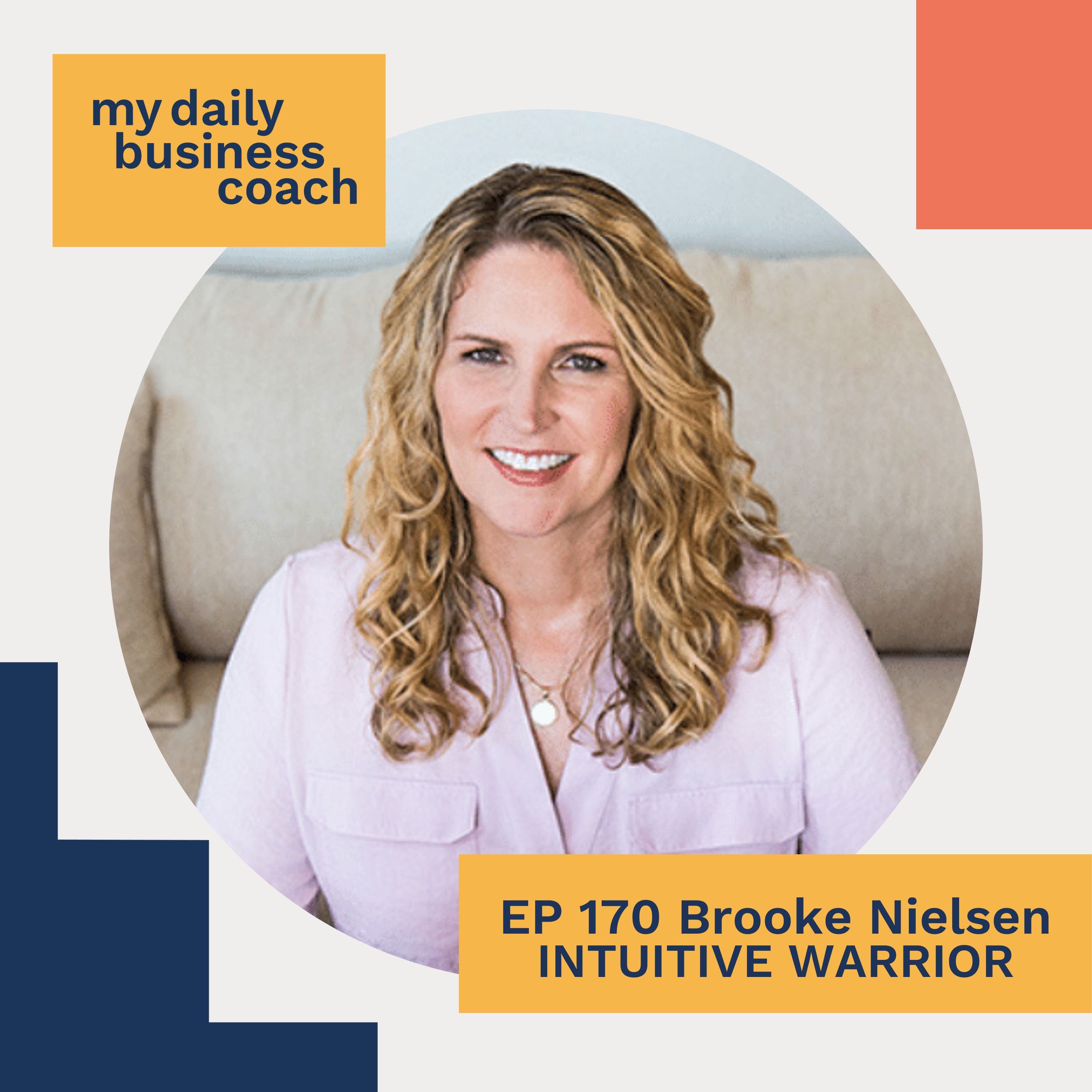 Embracing sensitivity with Brooke Nielsen from Intuitive Warrior