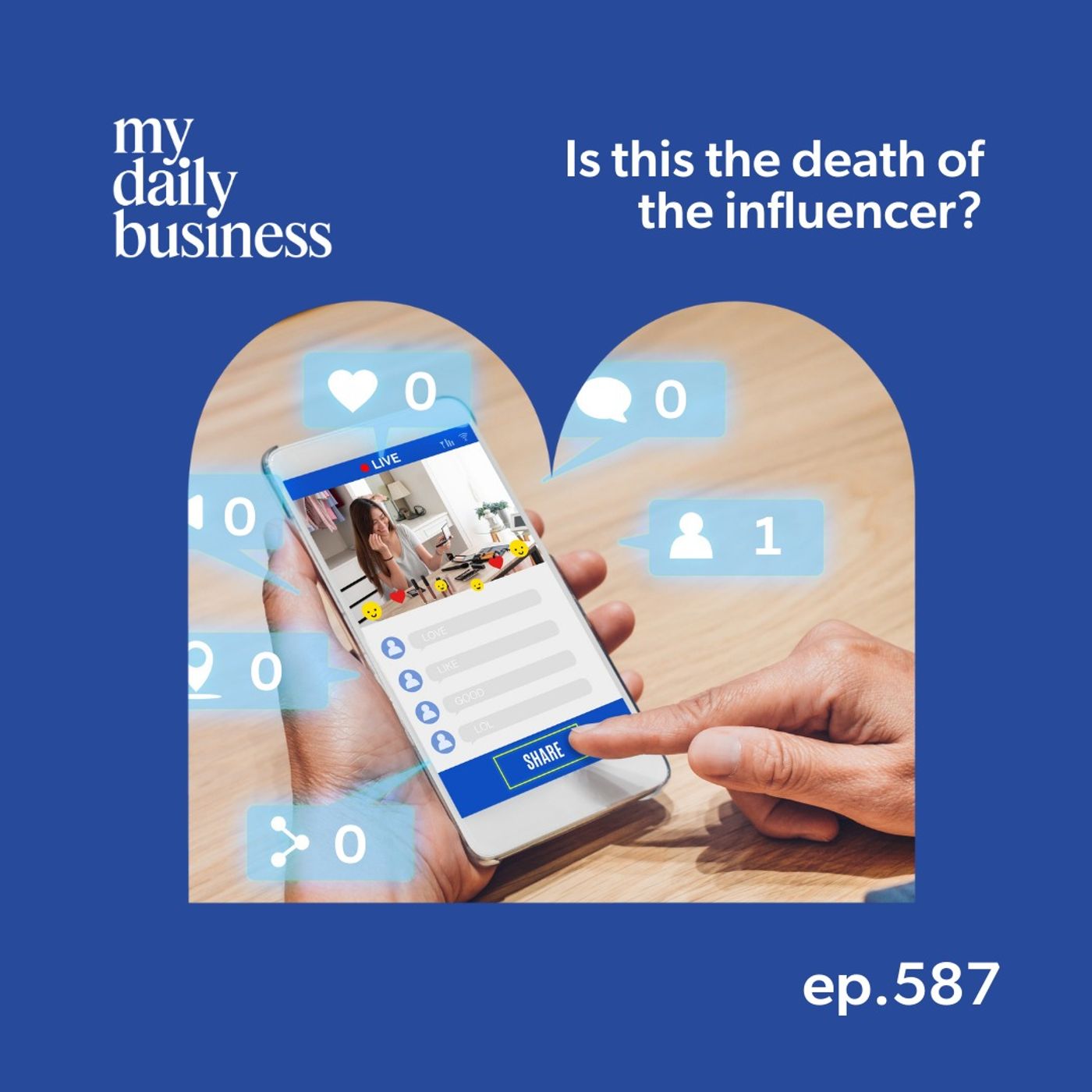 Episode 587:  Is this the death of the influencer?