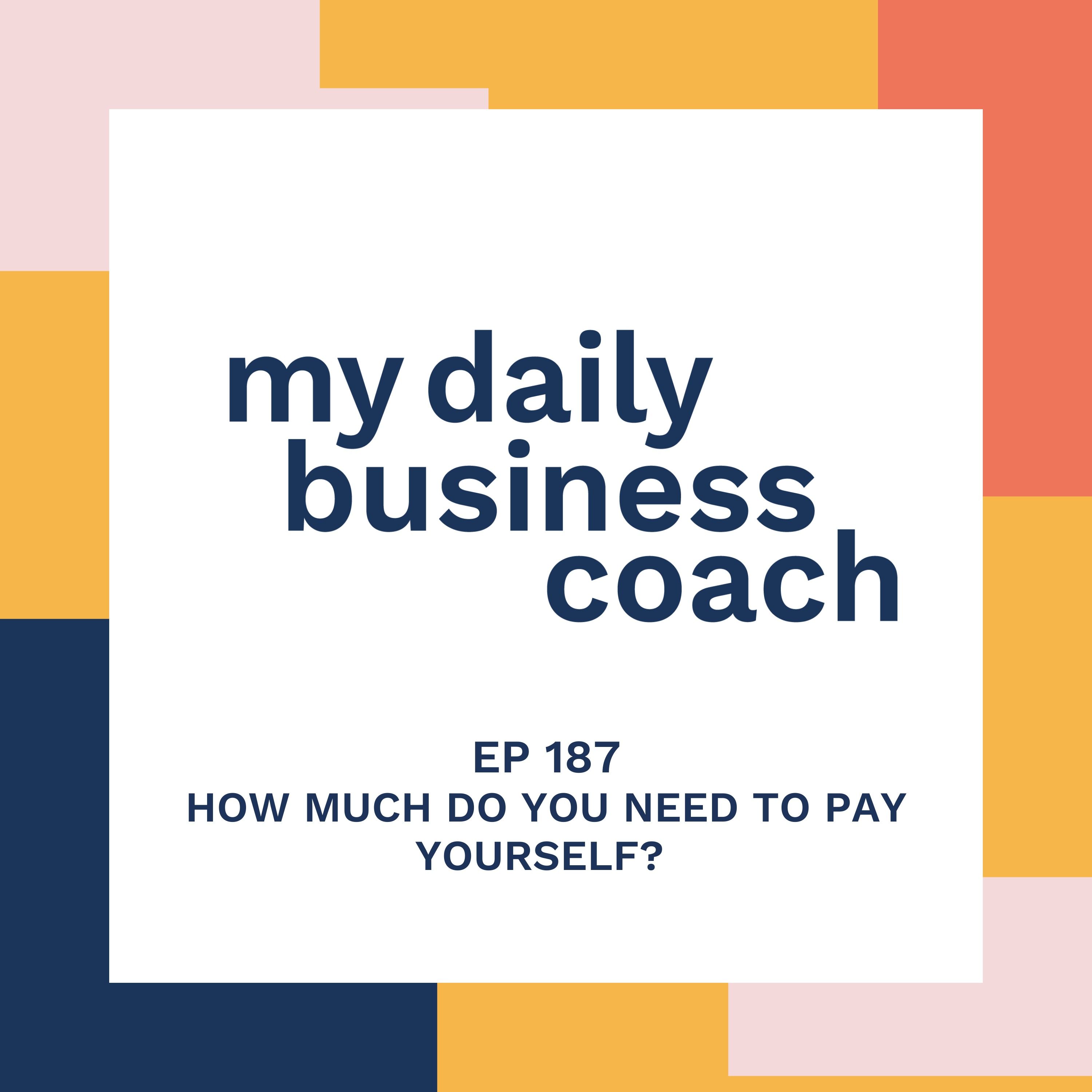 How much do you need to pay yourself?