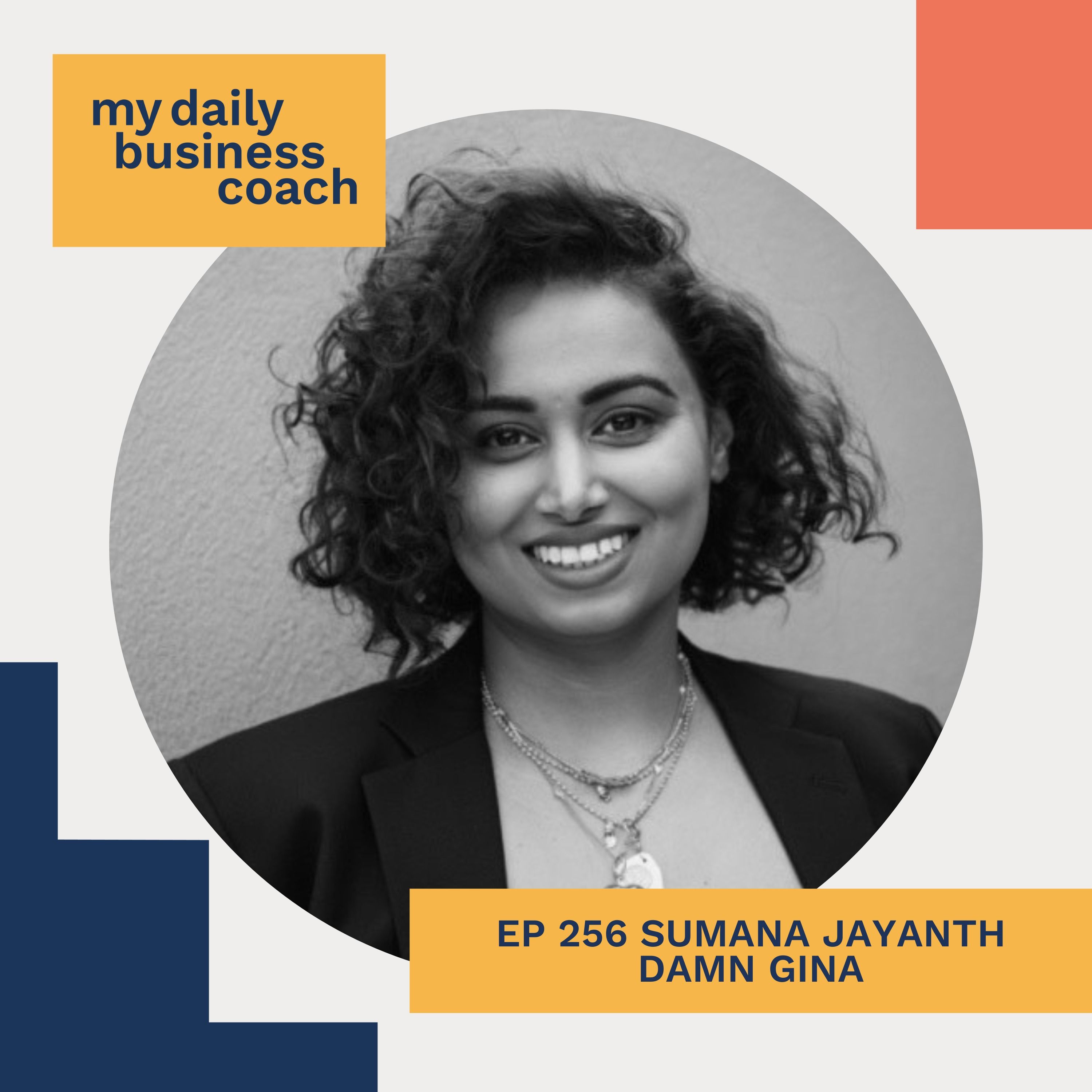 Being clear and transparent with your customers and looking into our own heritage with Sumana Jayanth of Damn Gina