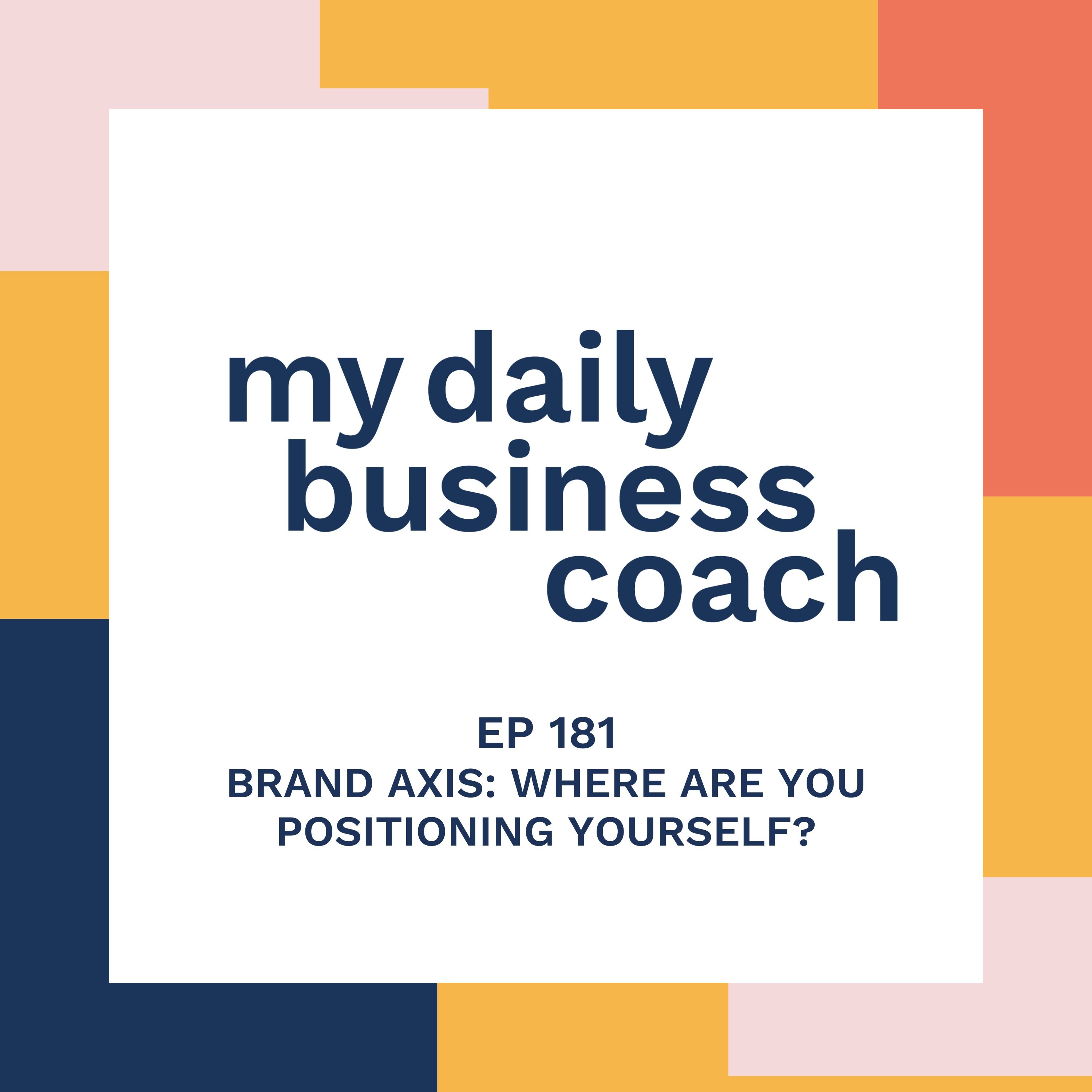Brand Axis: where are you positioning yourself?