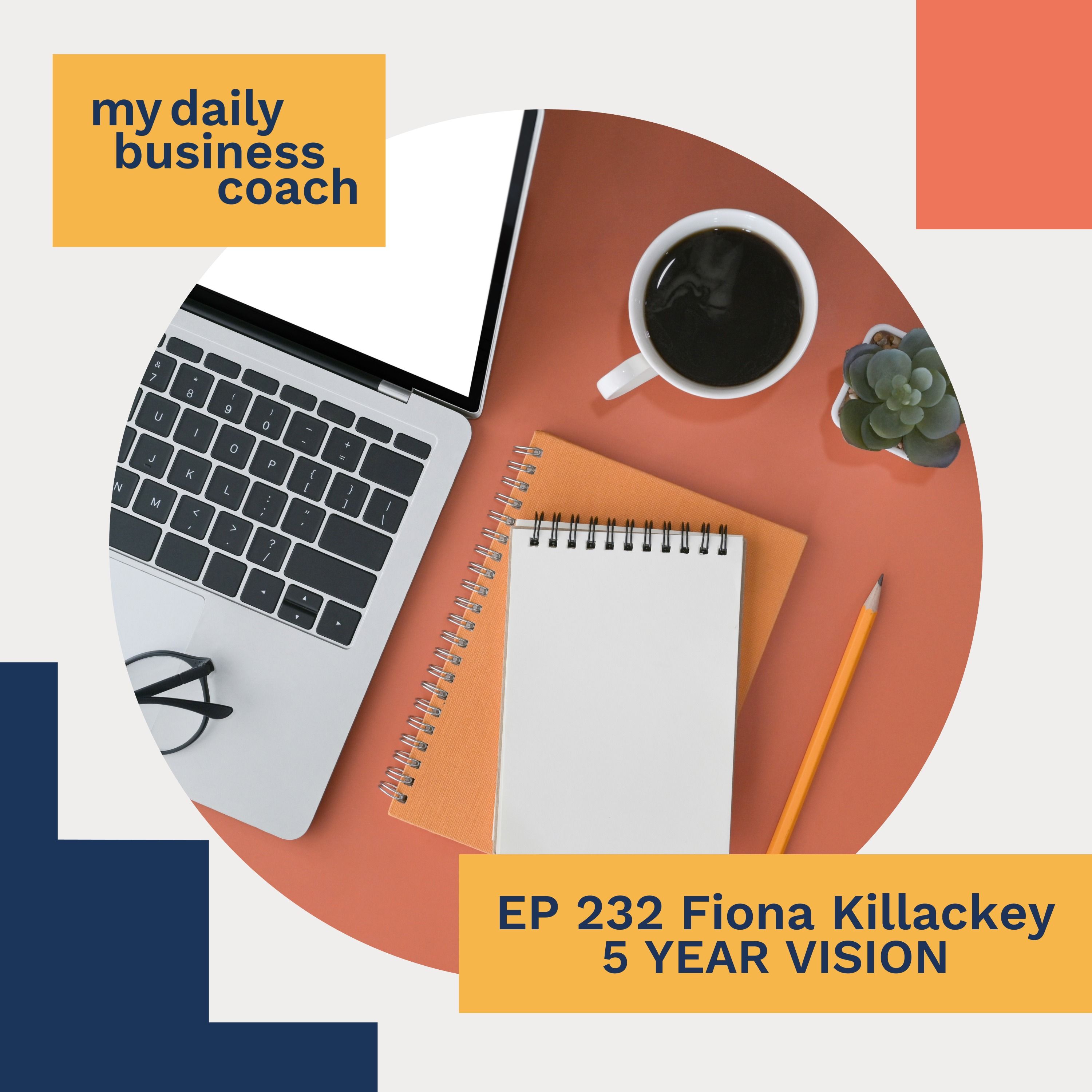 The 5-year vision