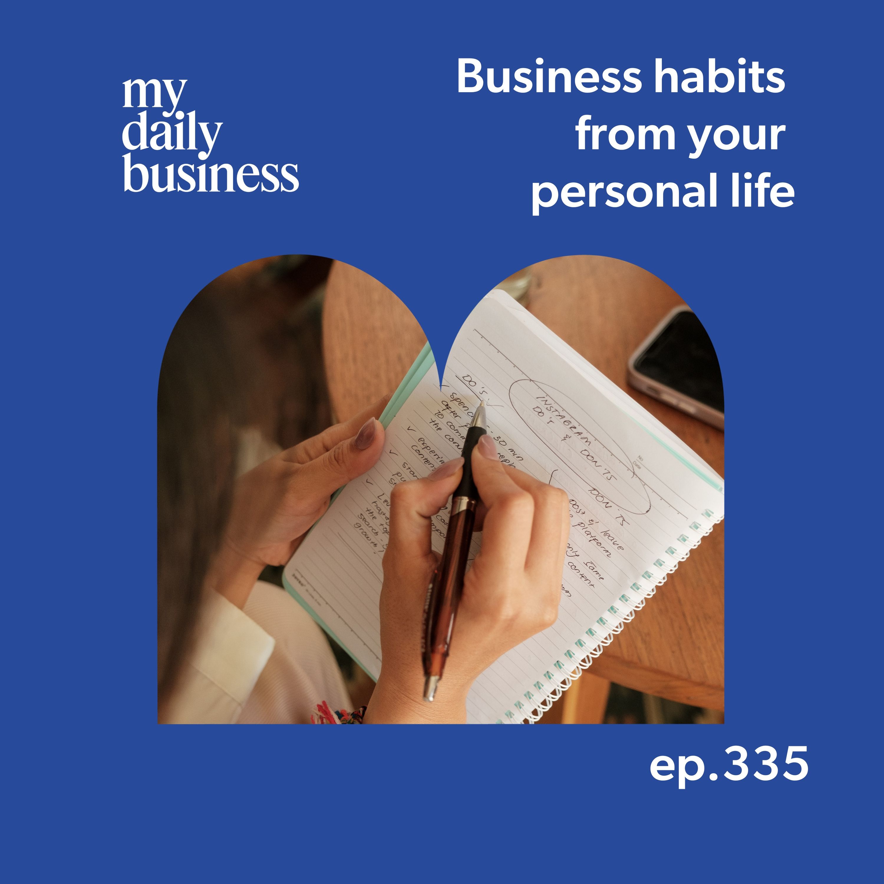 Business habits from your personal life