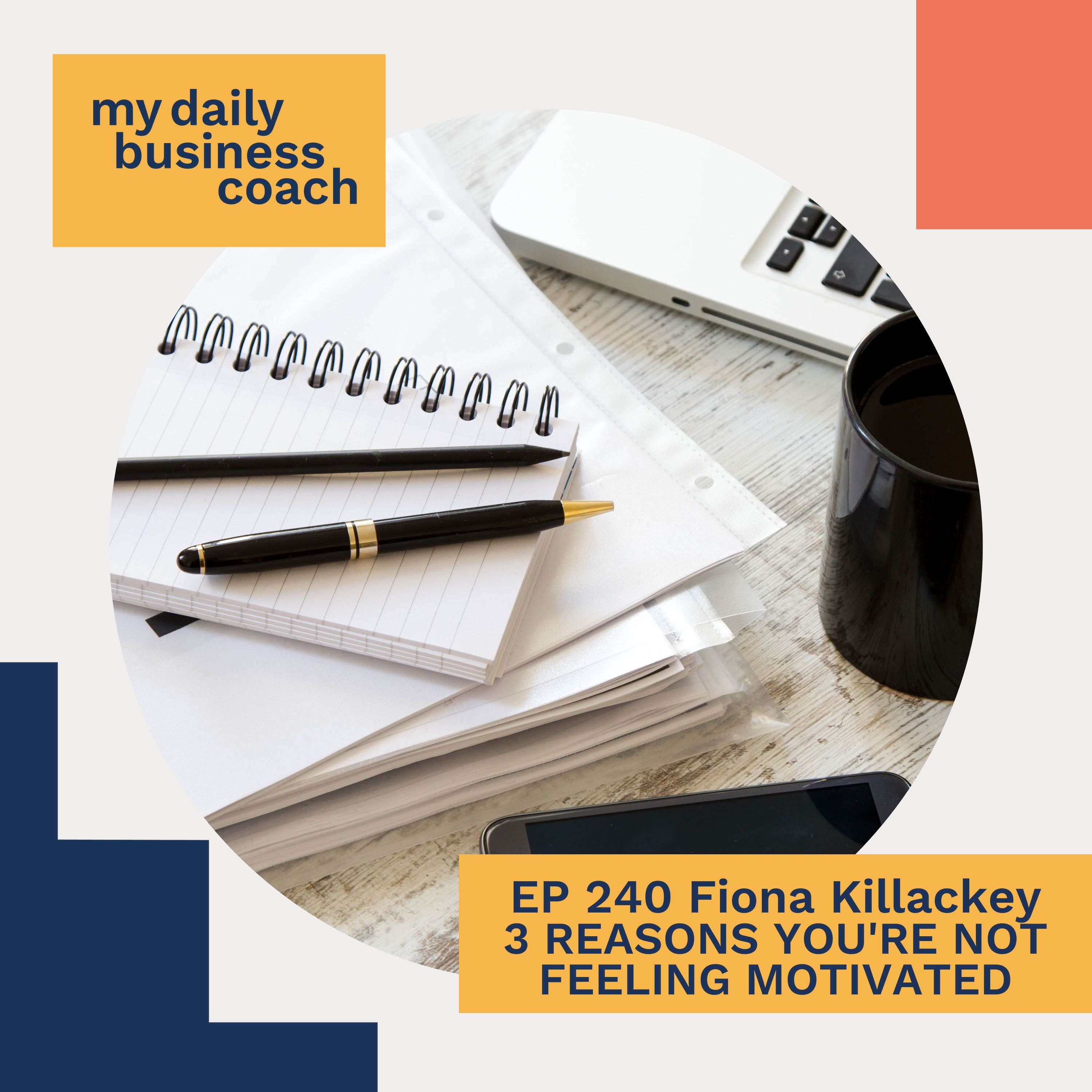 3 reasons you're not feeling motivated