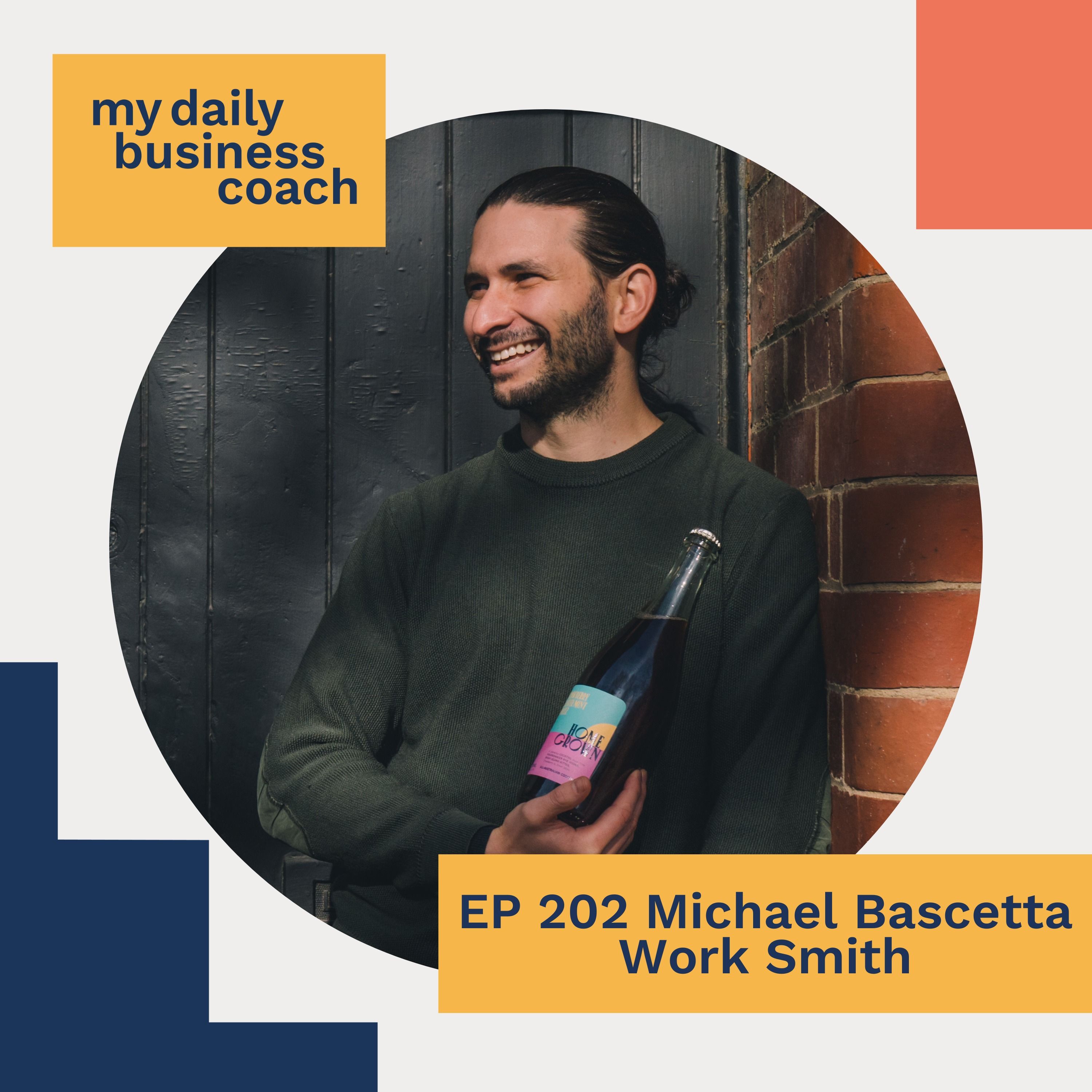 Helping the community by adding value and emptying other things but filling up the important parts with Michael Bascetta of Worksmith
