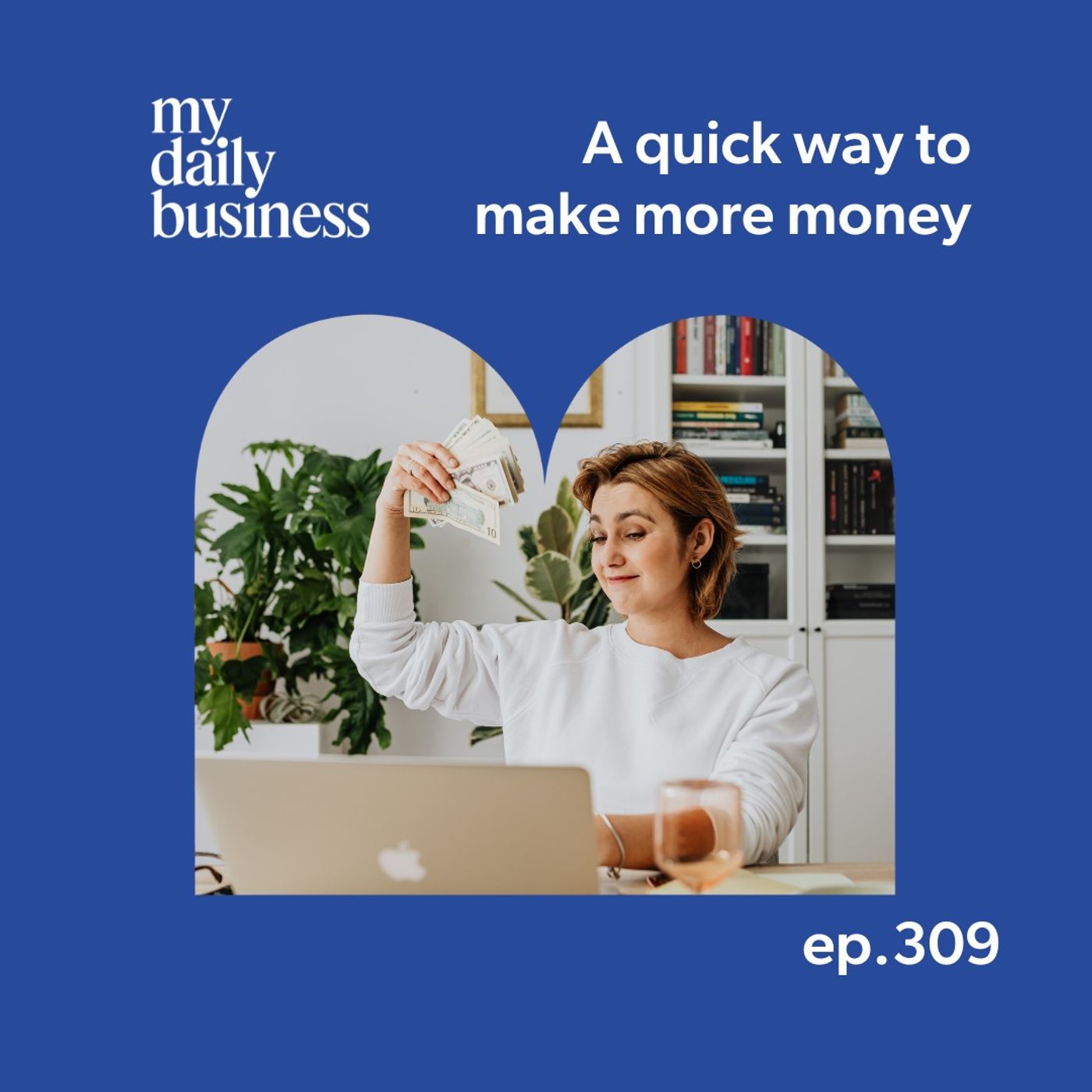 A quick way to make more money