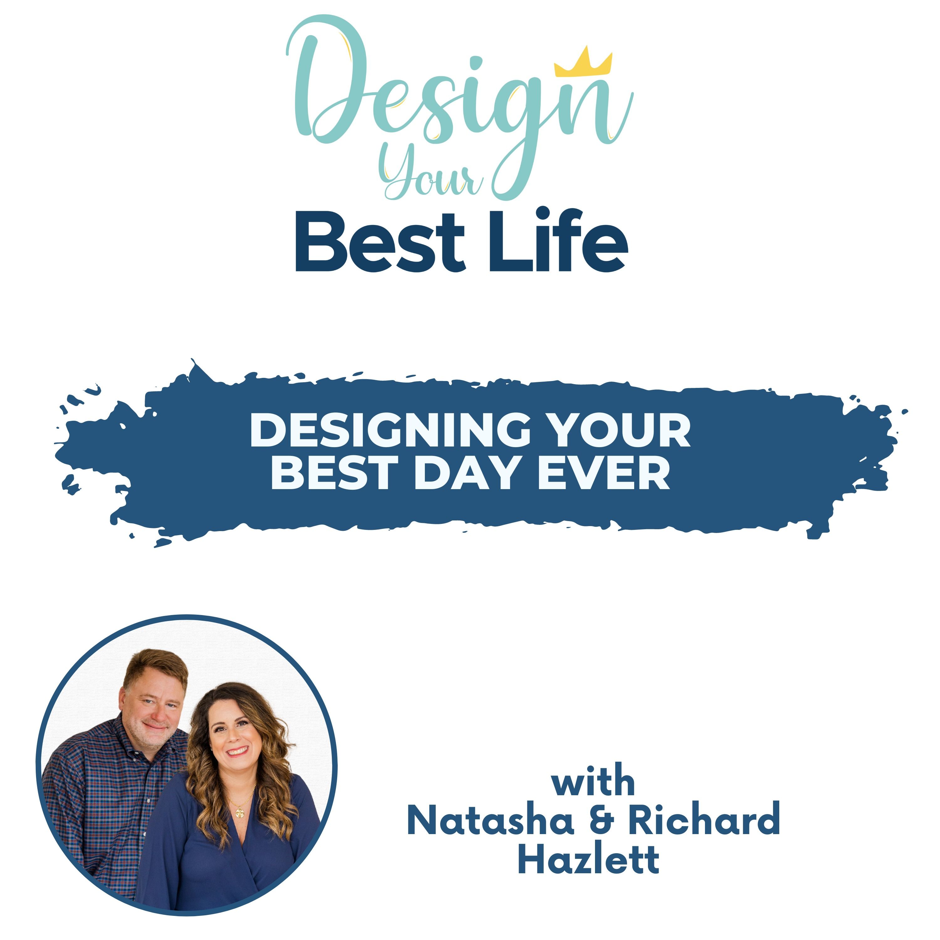 Designing Your Best Day Ever