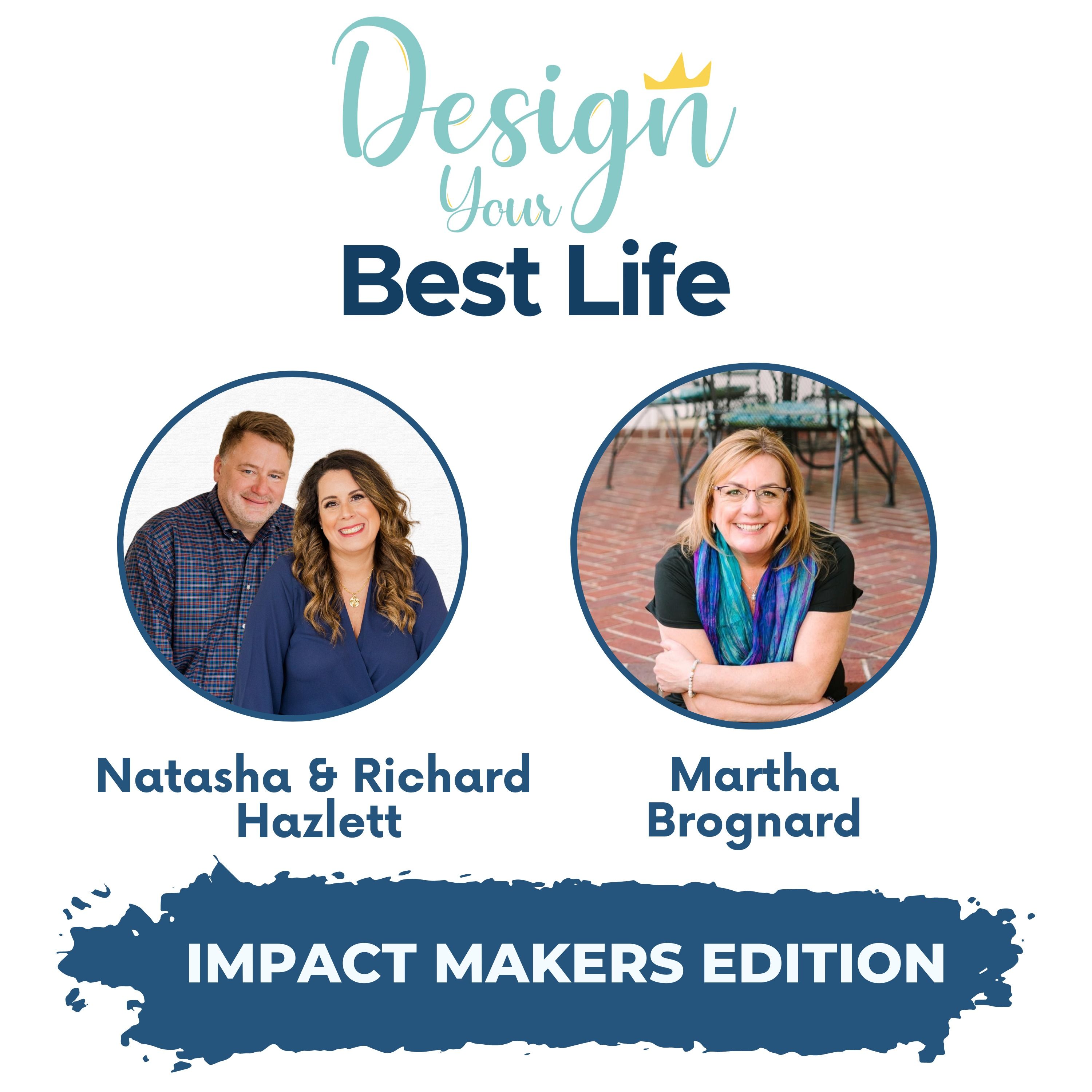 {Impact Makers Edition} Martha Brognard